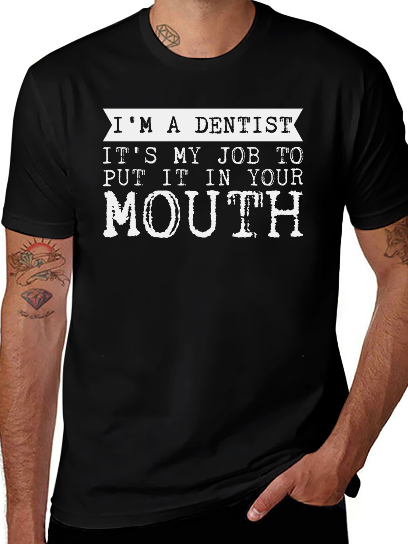 Variant 12 of I'm a Dentist T-Shirt: Humorous Dental Job Tee