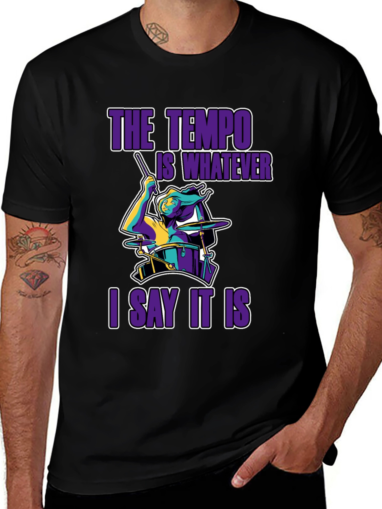 Variant 6 of The Tempo Is Whatever I Say It Is T-Shirt