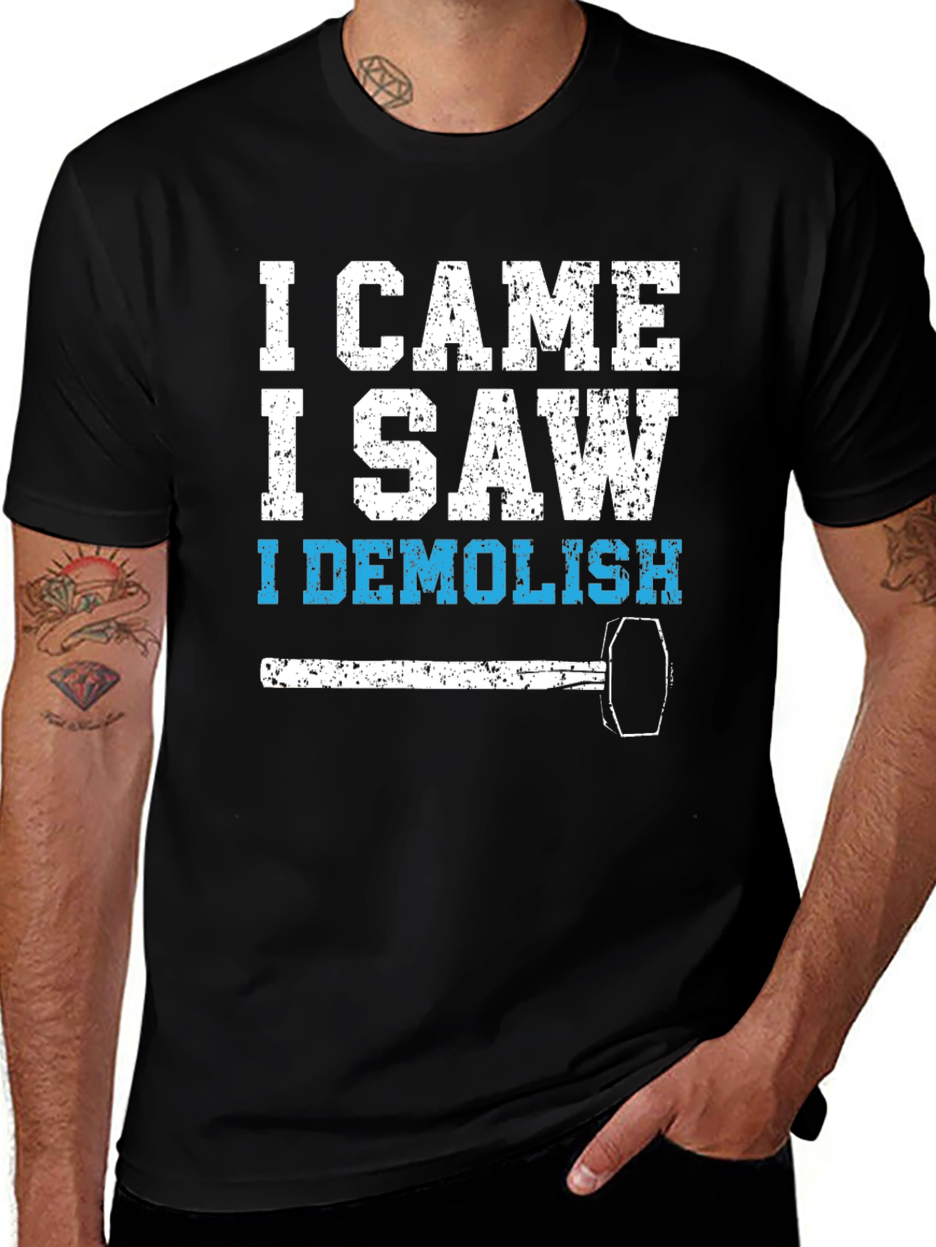 Black I Came I Saw I Demolish Black T-Shirt main image
