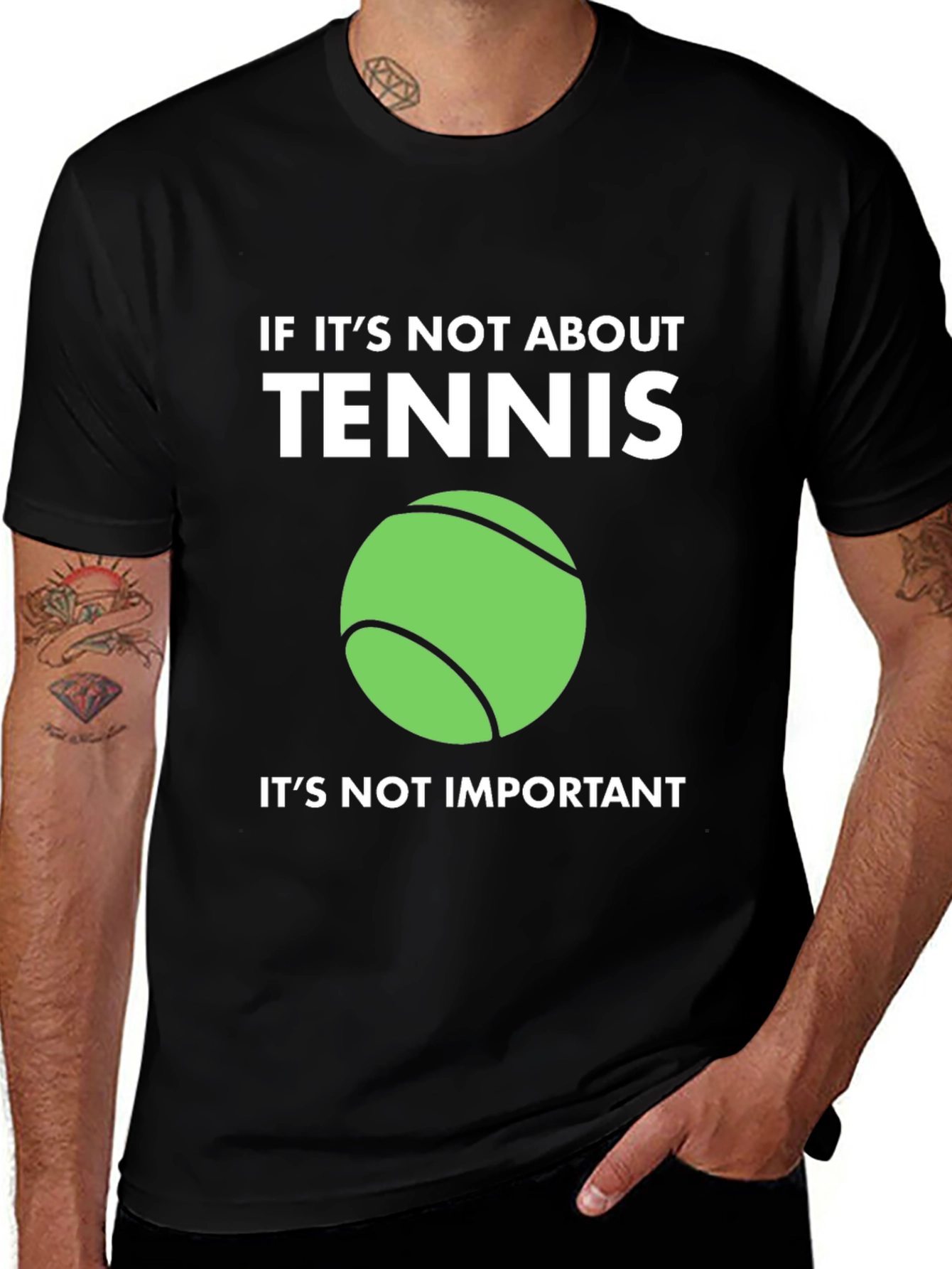 Variant 29 of Tennis Fan Graphic T-Shirt: If It's Not About Tennis Tee