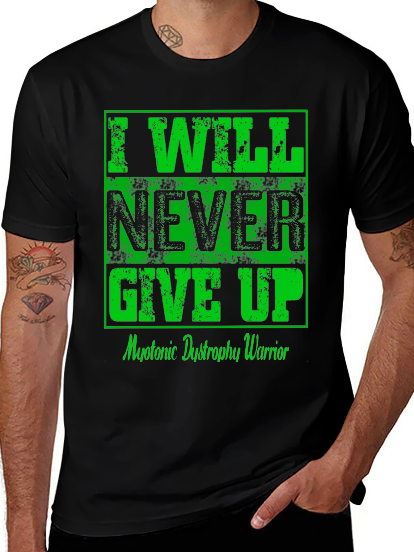 Variant 24 of I Will Never Give Up Myotonic Dystrophy Awareness T-Shirt