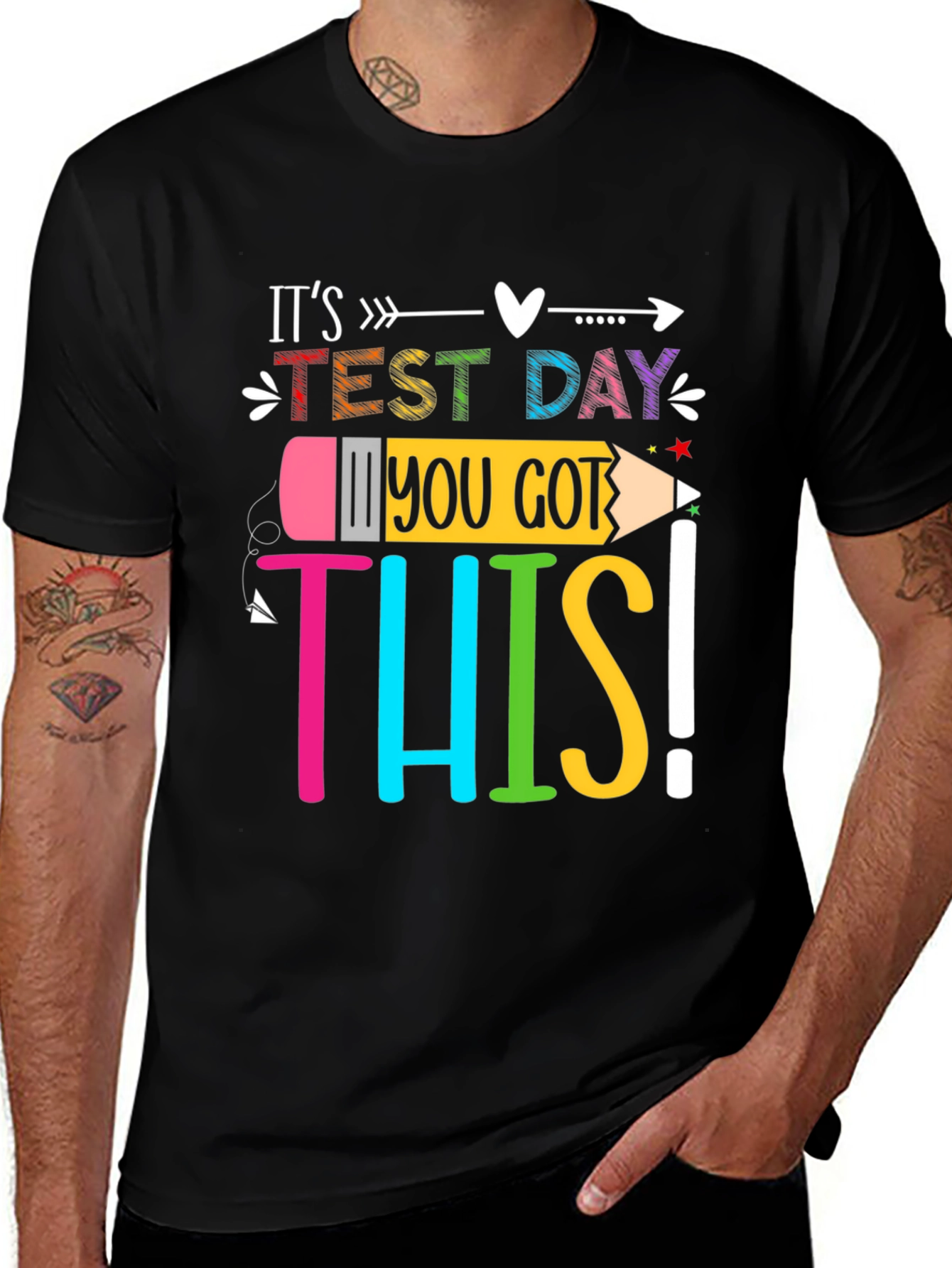 It's Test Day! You Got This! T-Shirt