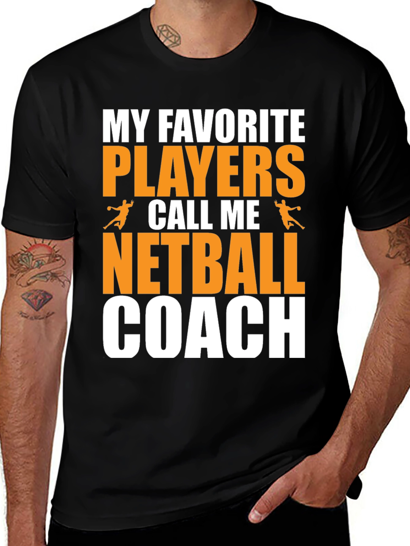 Variant 27 of Netball Coach T-Shirt: My Favorite Players