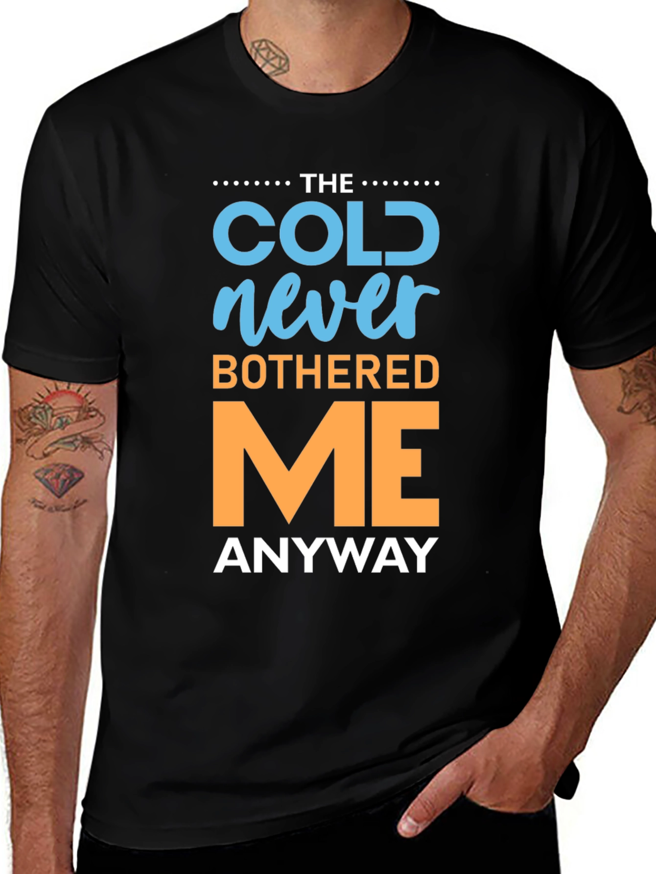 Variant 4 of The Cold Never Bothered Me Anyway T-Shirt