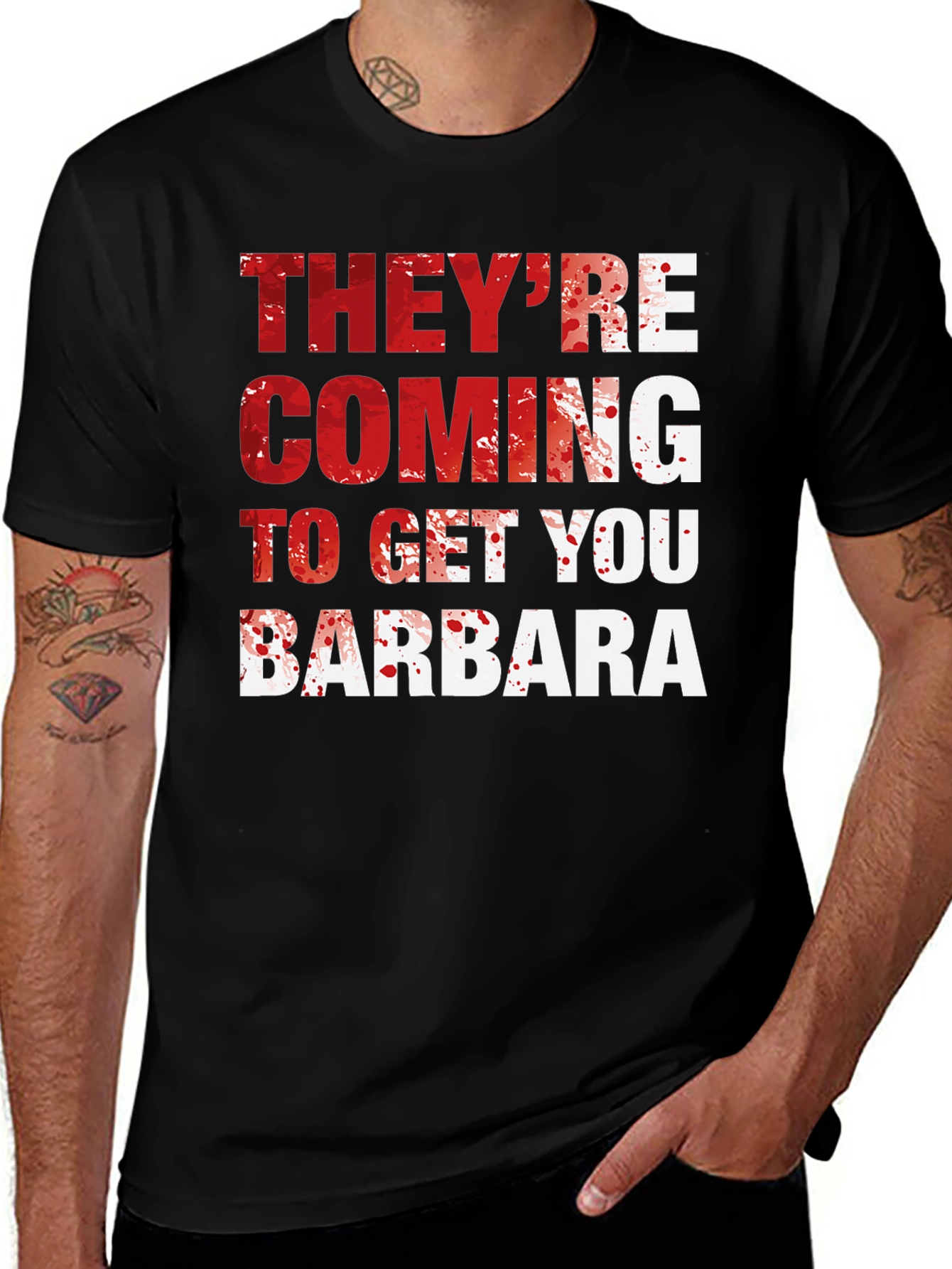 Variant 4 of They're Coming to Get You Barbara T-Shirt