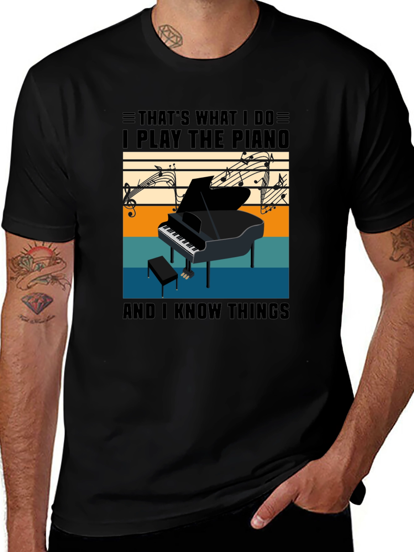 Variant 23 of I Play The Piano & Know Things T-Shirt