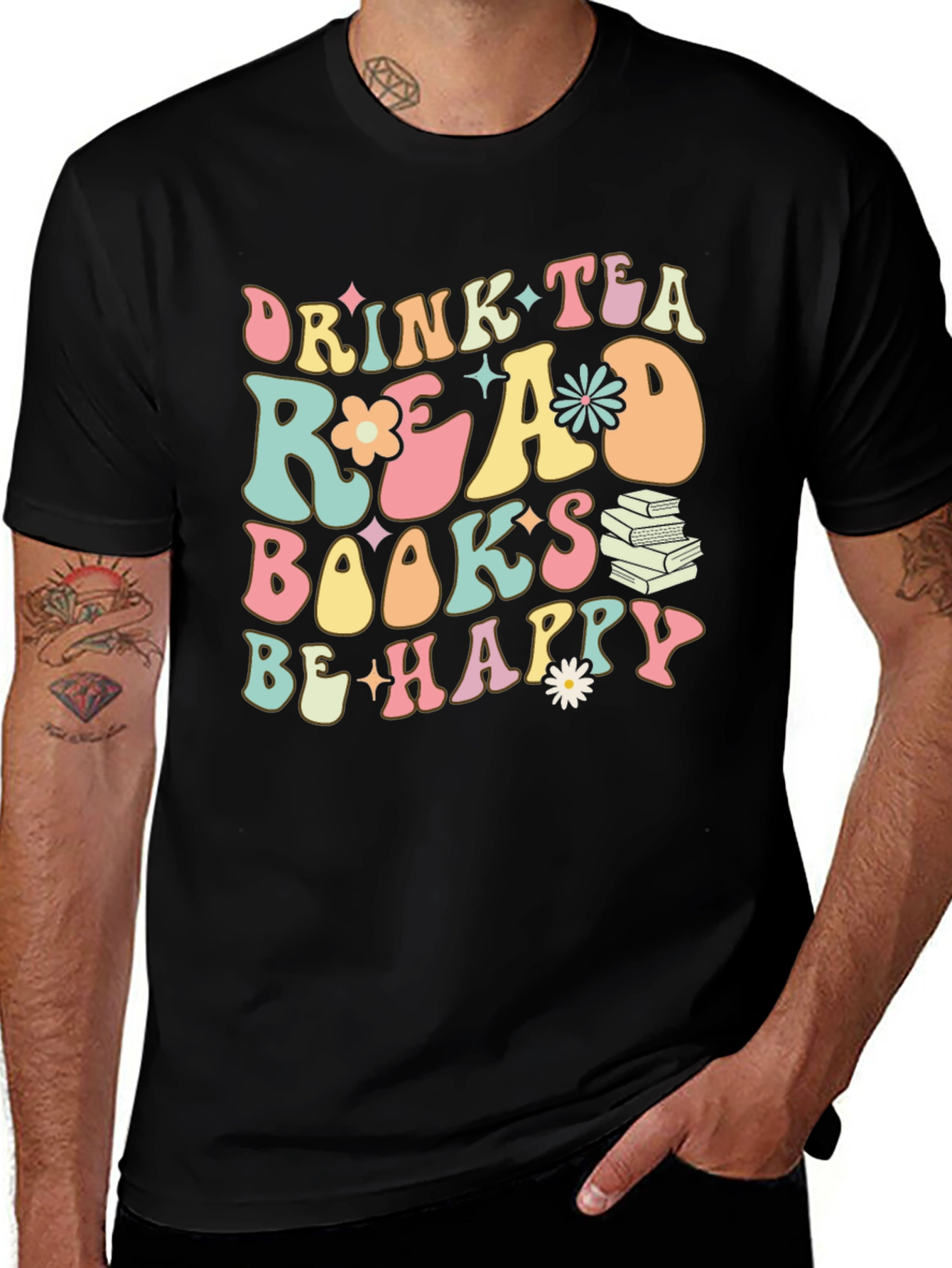 Drink Tea Read Books Be Happy Graphic Tee