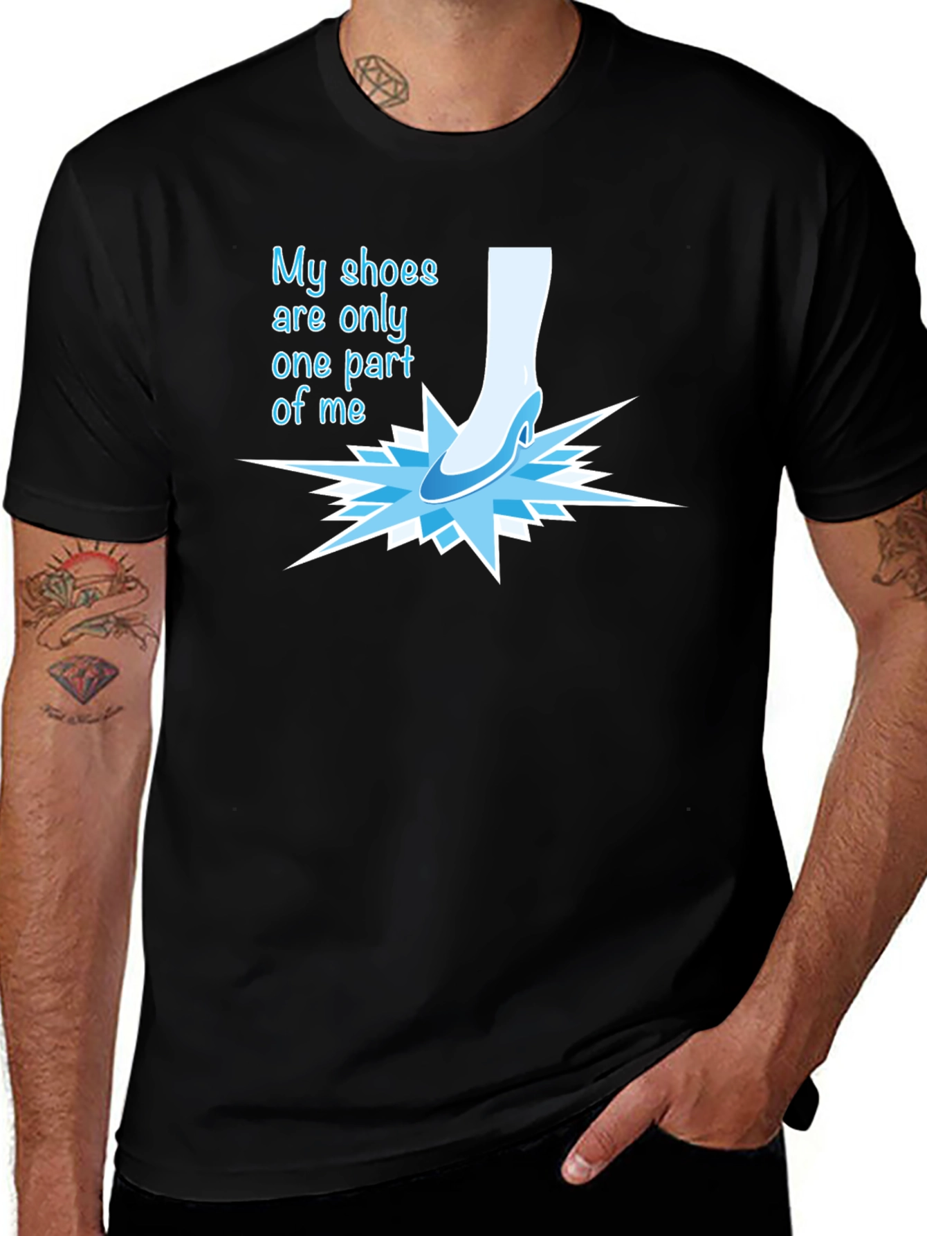 Variant 29 of Funny Shoe Lover T-Shirt - "My Shoes are only one part of me"
