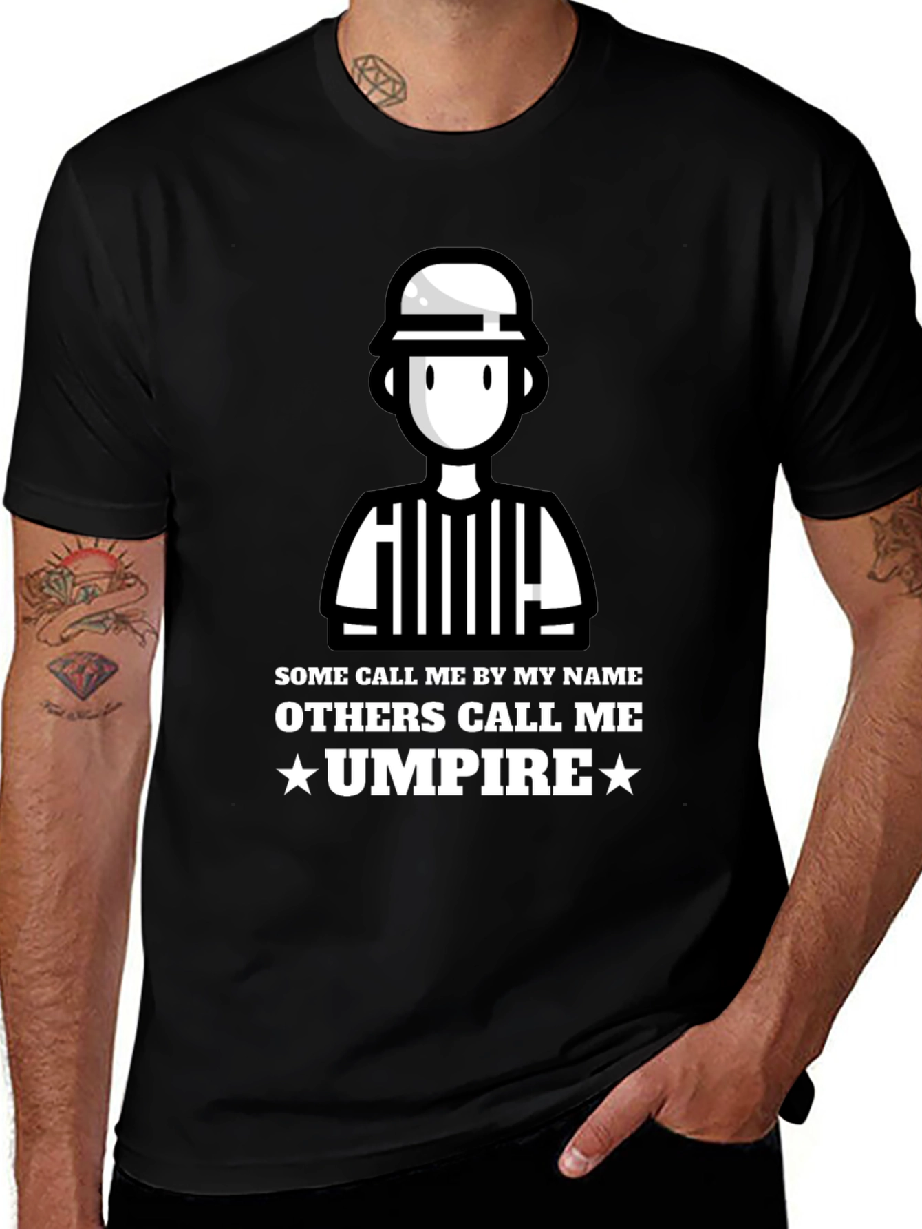 Variant 24 of Umpire T-Shirt: Some Call Me By My Name