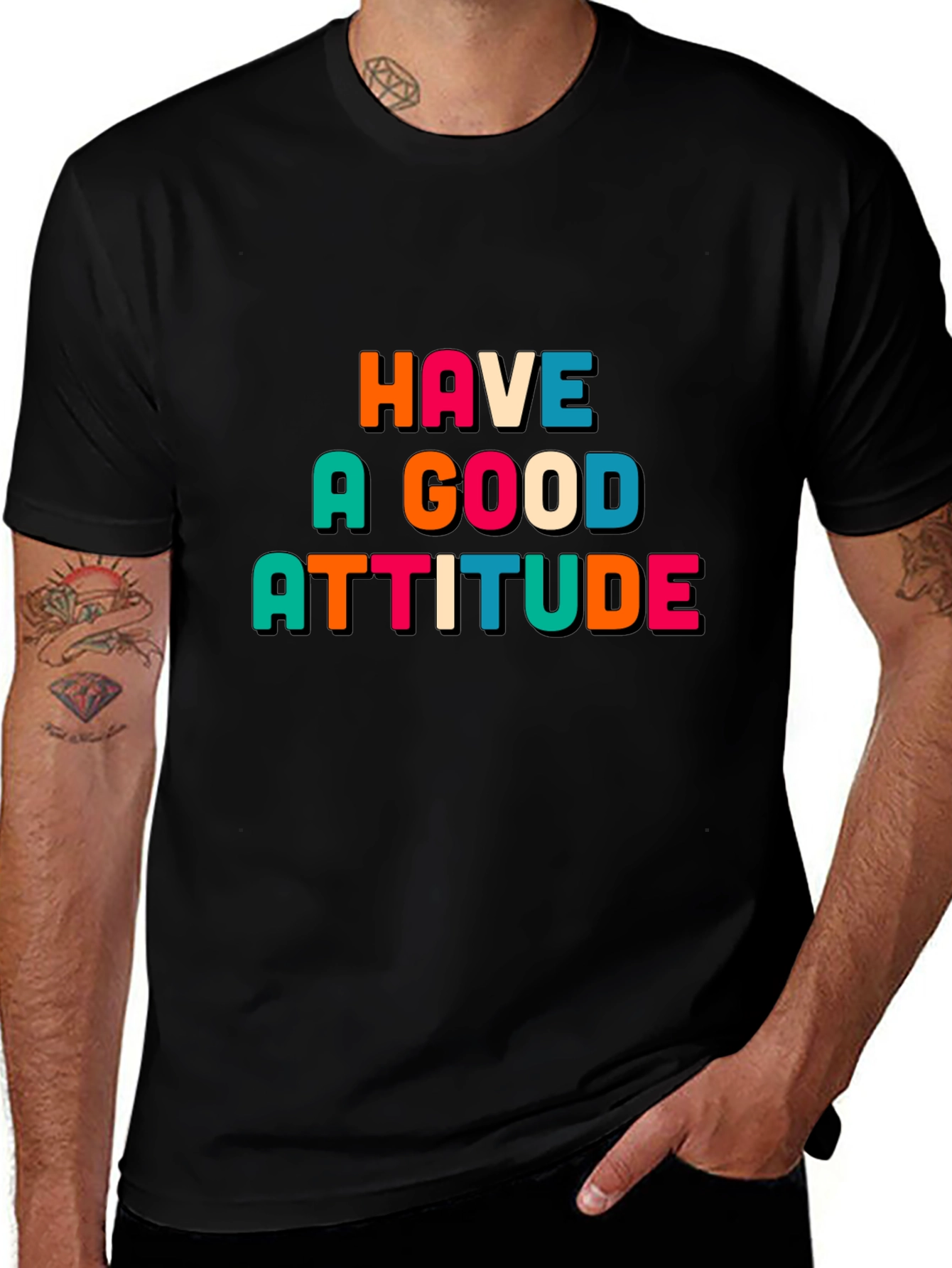 Variant 27 of Colorful "Have a Good Attitude" Graphic T-Shirt