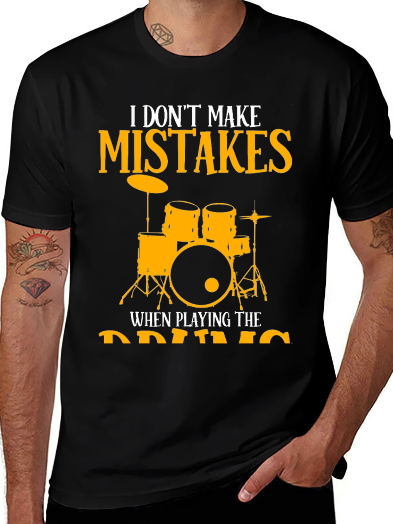 Variant 20 of I Don't Make Mistakes Playing Drums T-Shirt