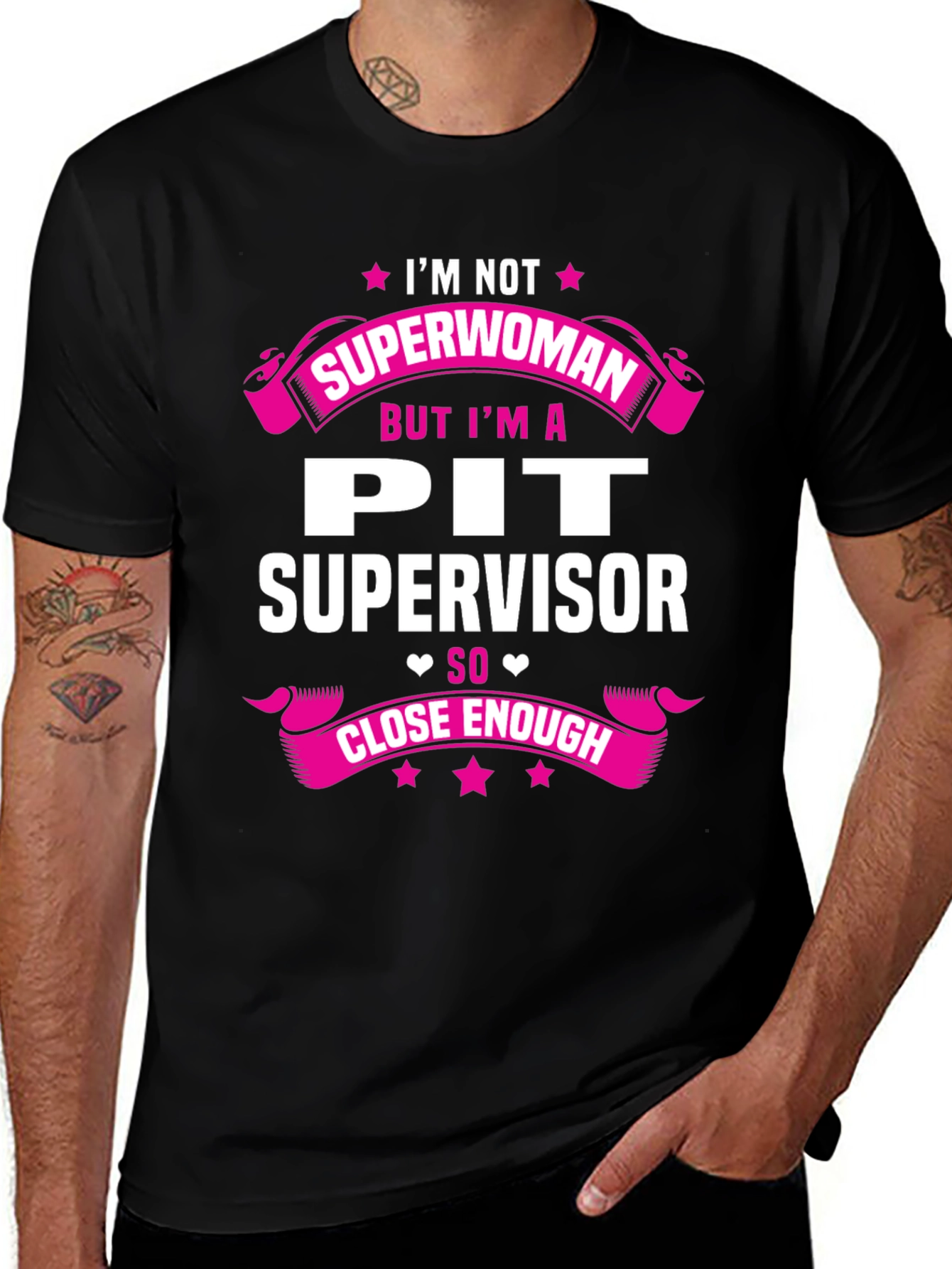 Variant 16 of Pit Supervisor T-Shirt - Superwoman Close Enough