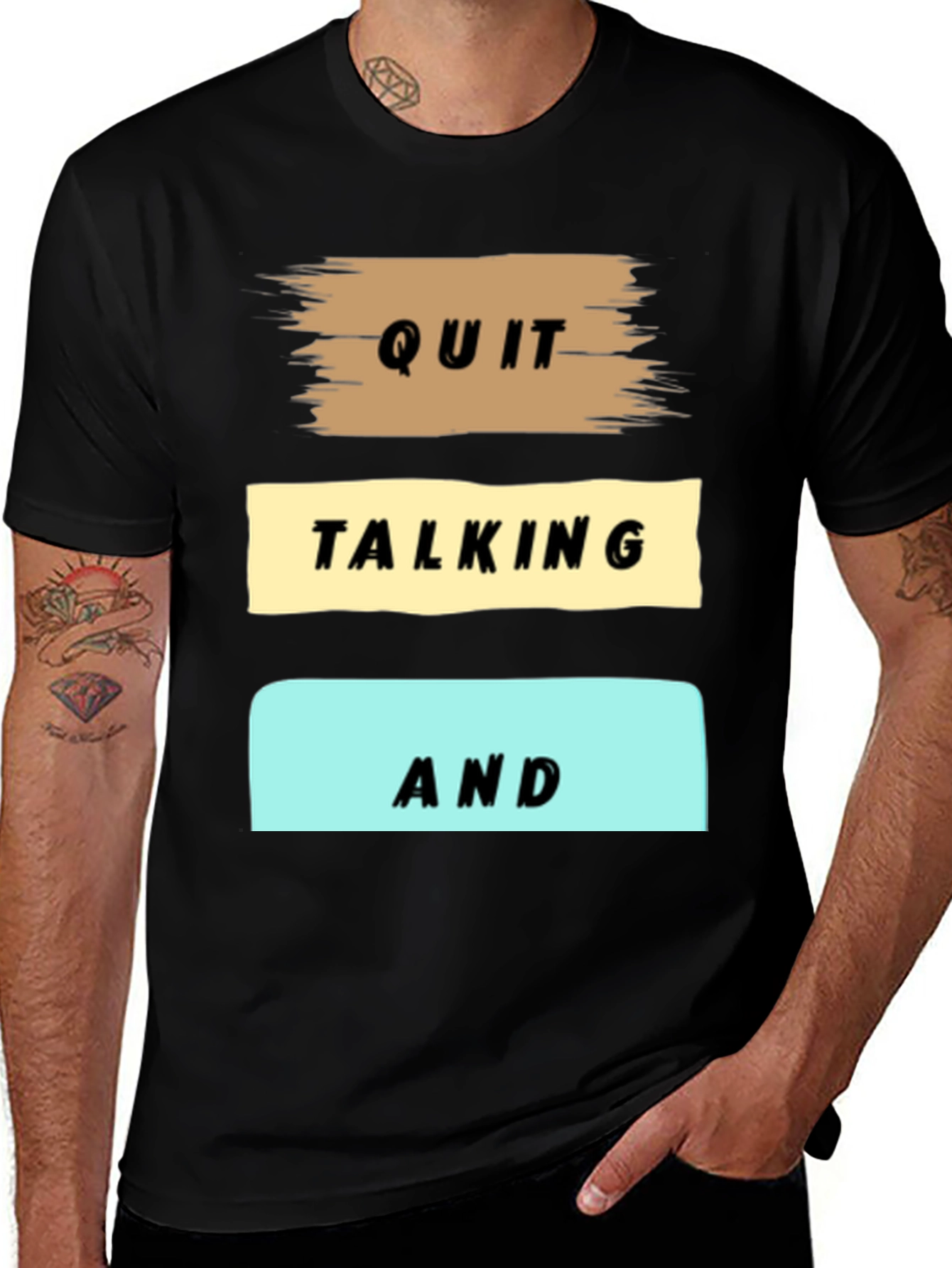 Variant 28 of Quit Talking and... T-Shirt