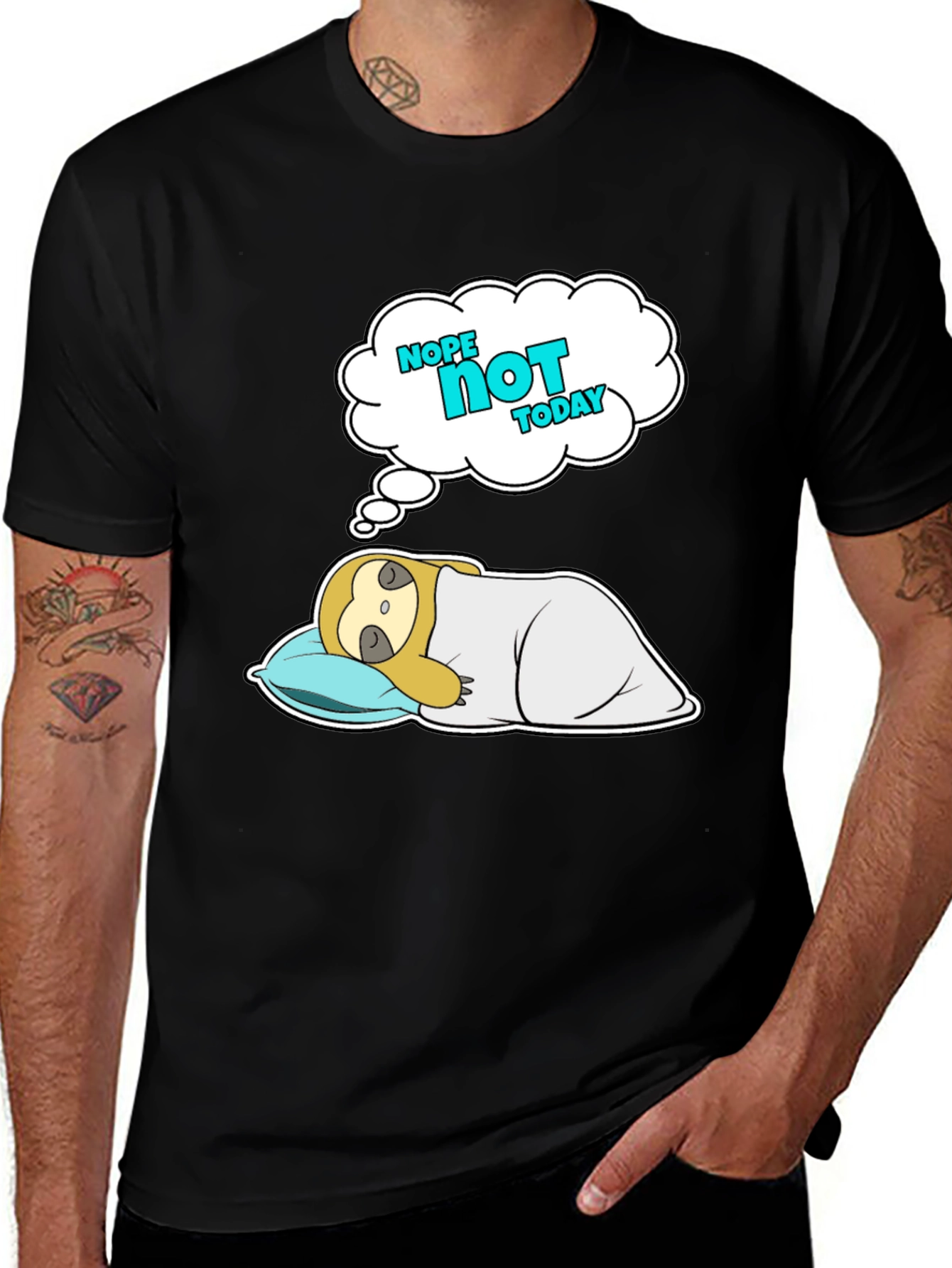 Nope Not Today Sloth T-Shirt - Lazy Day Comfort