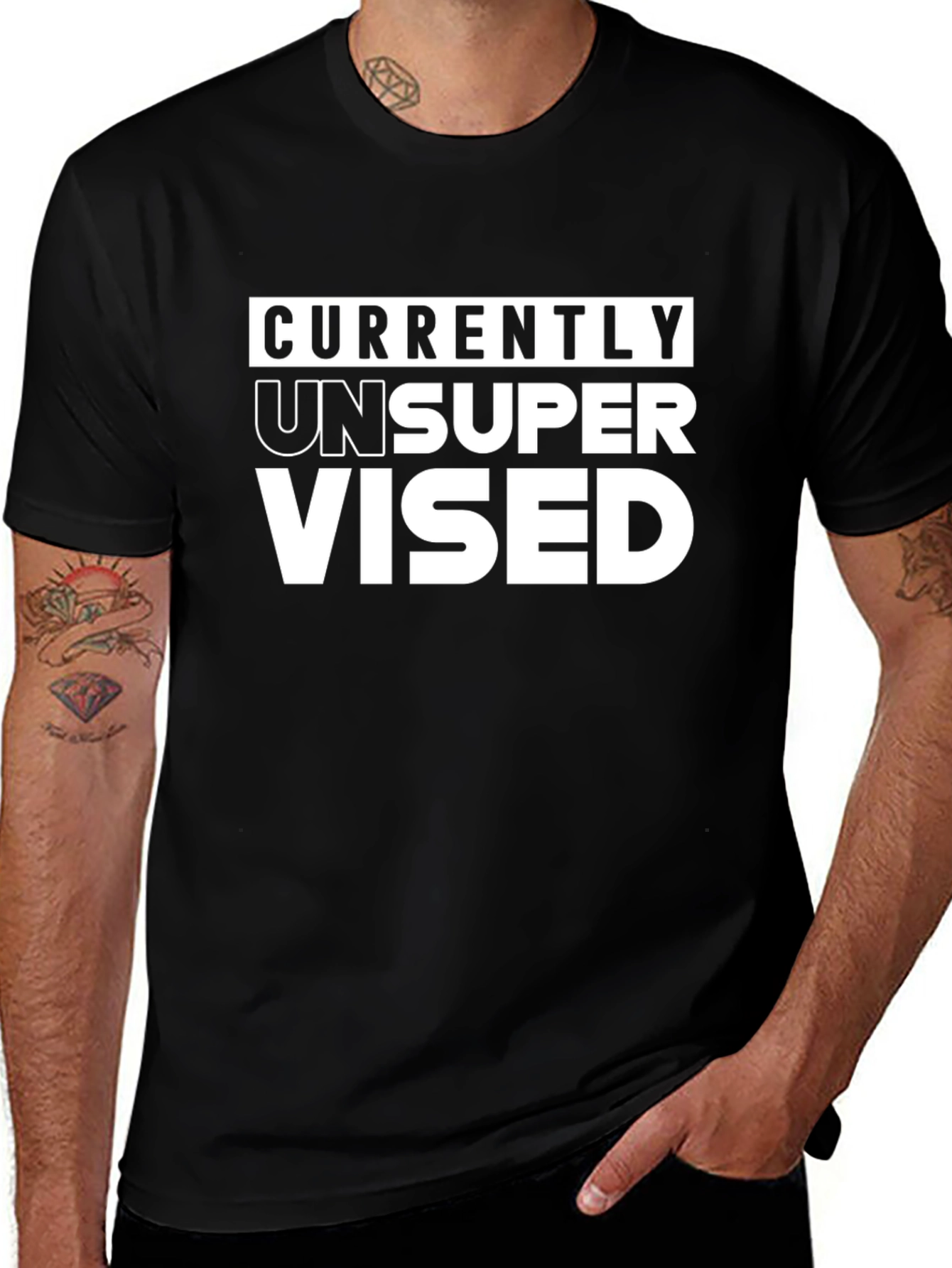 Variant 23 of Currently Unsupervised Graphic T-Shirt