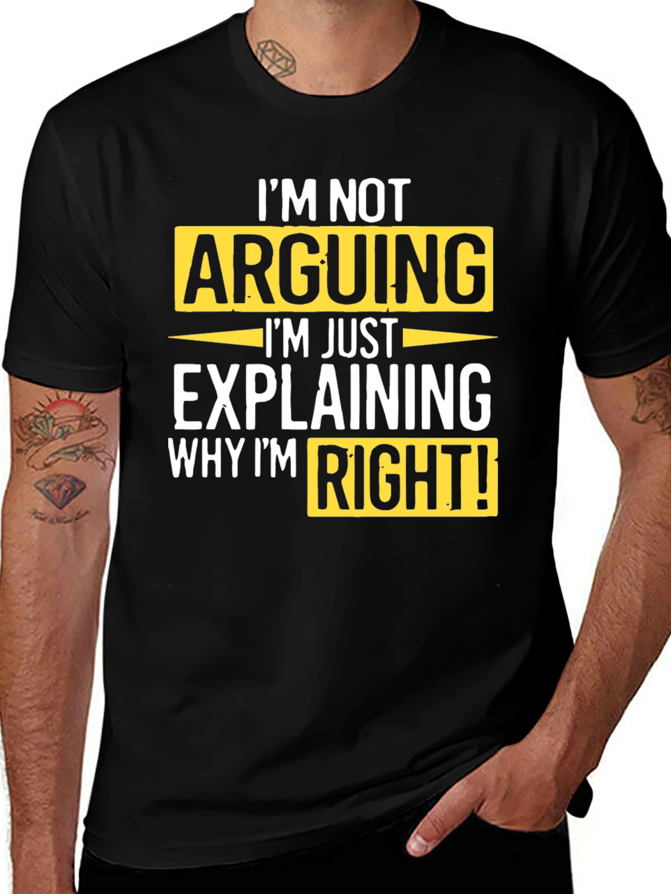 Variant 18 of I'm Not Arguing T-Shirt