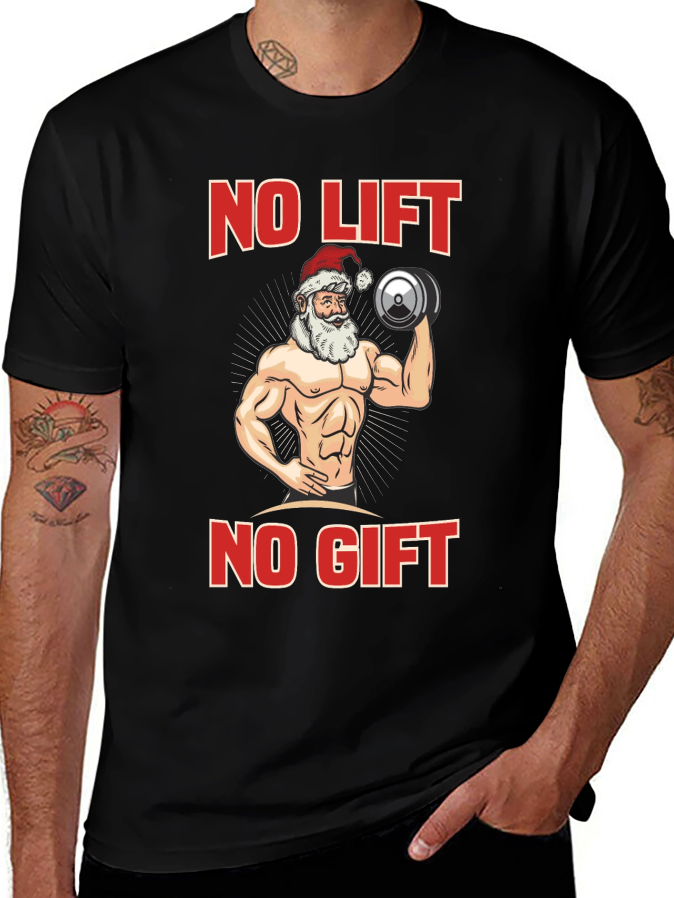 No Lift No Gift Santa Christmas Tee