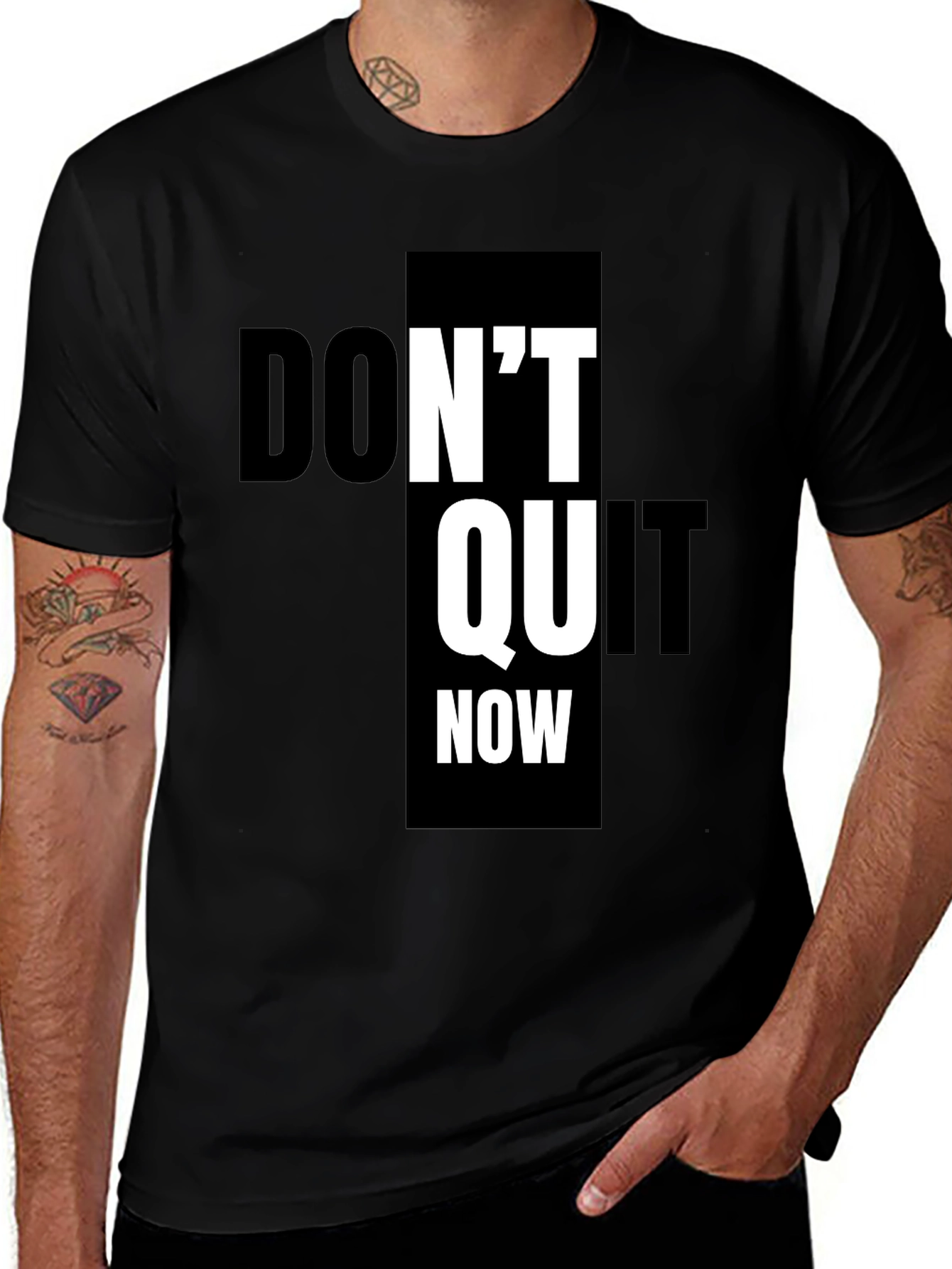 Variant 21 of Motivational Don't Quit Now Graphic Tee
