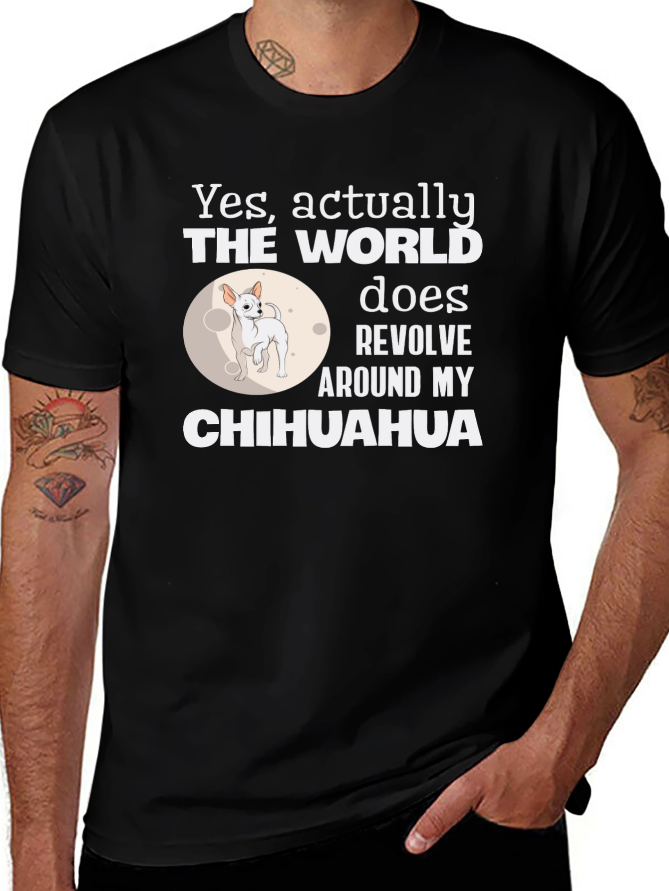 Variant 8 of Chihuahua World Revolves Around Me T-Shirt