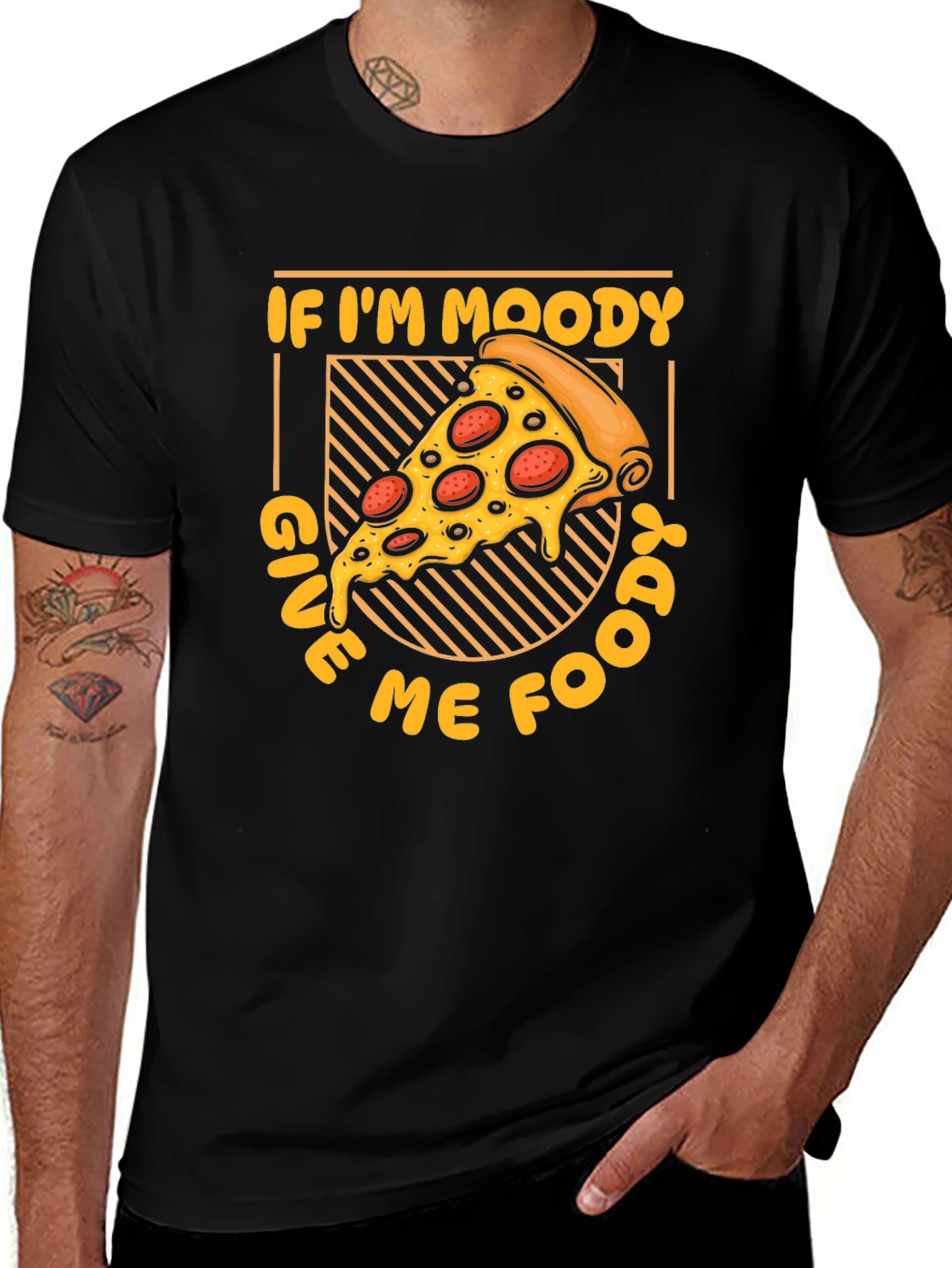 Variant 11 of If I'm Moody Give Me Food Pizza Graphic T-Shirt