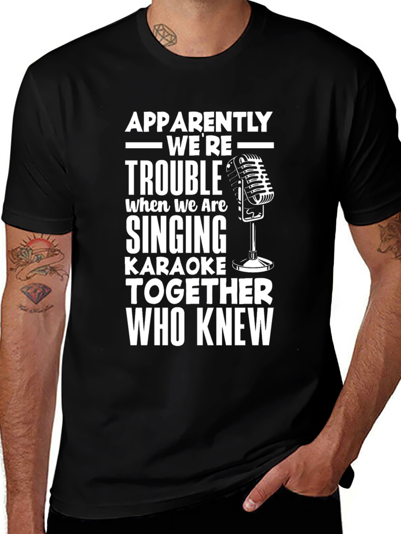 Variant 8 of Apparently We're Trouble Karaoke T-Shirt