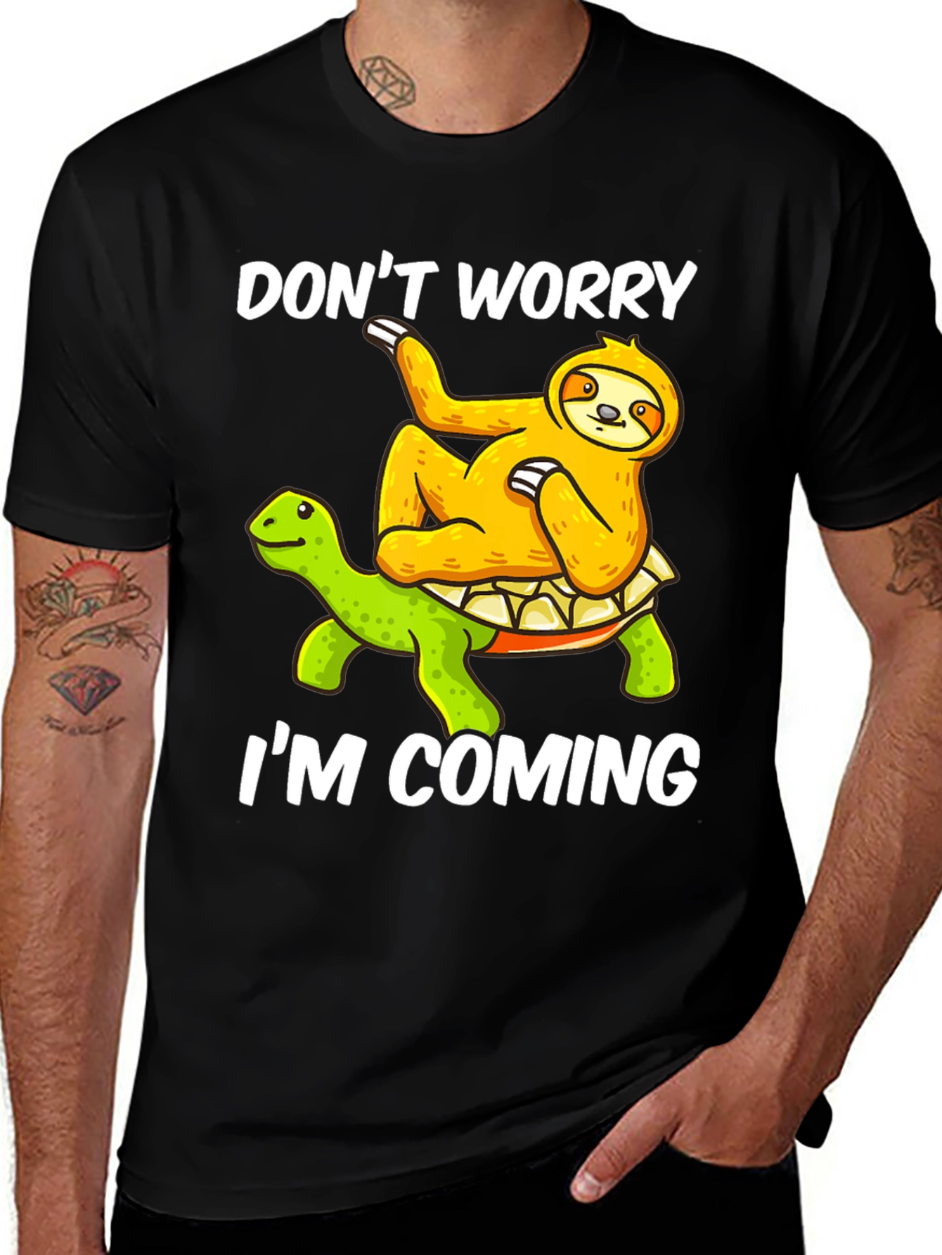Variant 25 of Don't Worry I'm Coming Sloth Turtle Graphic Tee