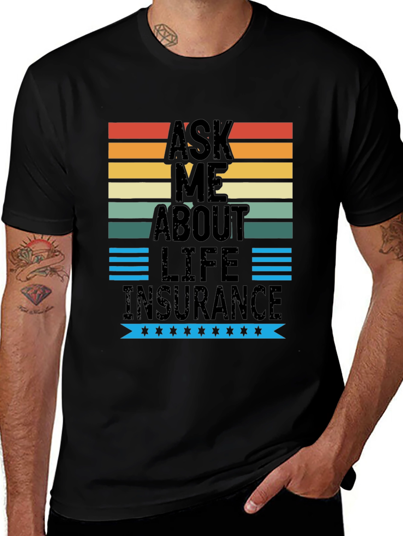 Variant 9 of Ask Me About Life Insurance Graphic T-Shirt