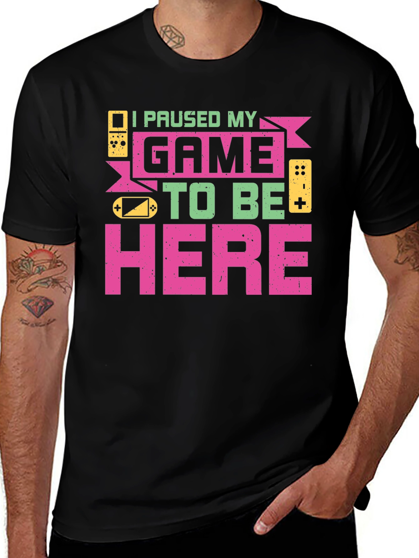 Variant 17 of I Paused My Game to Be Here Graphic T-Shirt