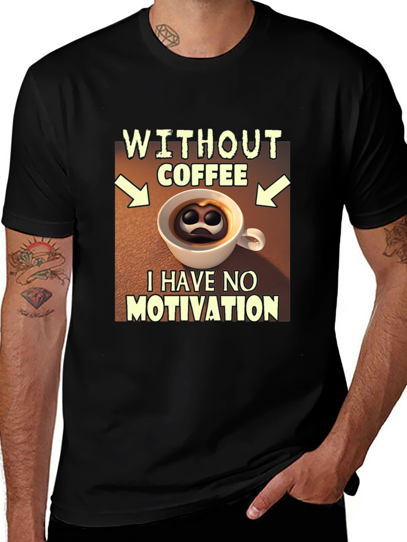 Variant 25 of Coffee Motivation T-Shirt - Funny Graphic Tee
