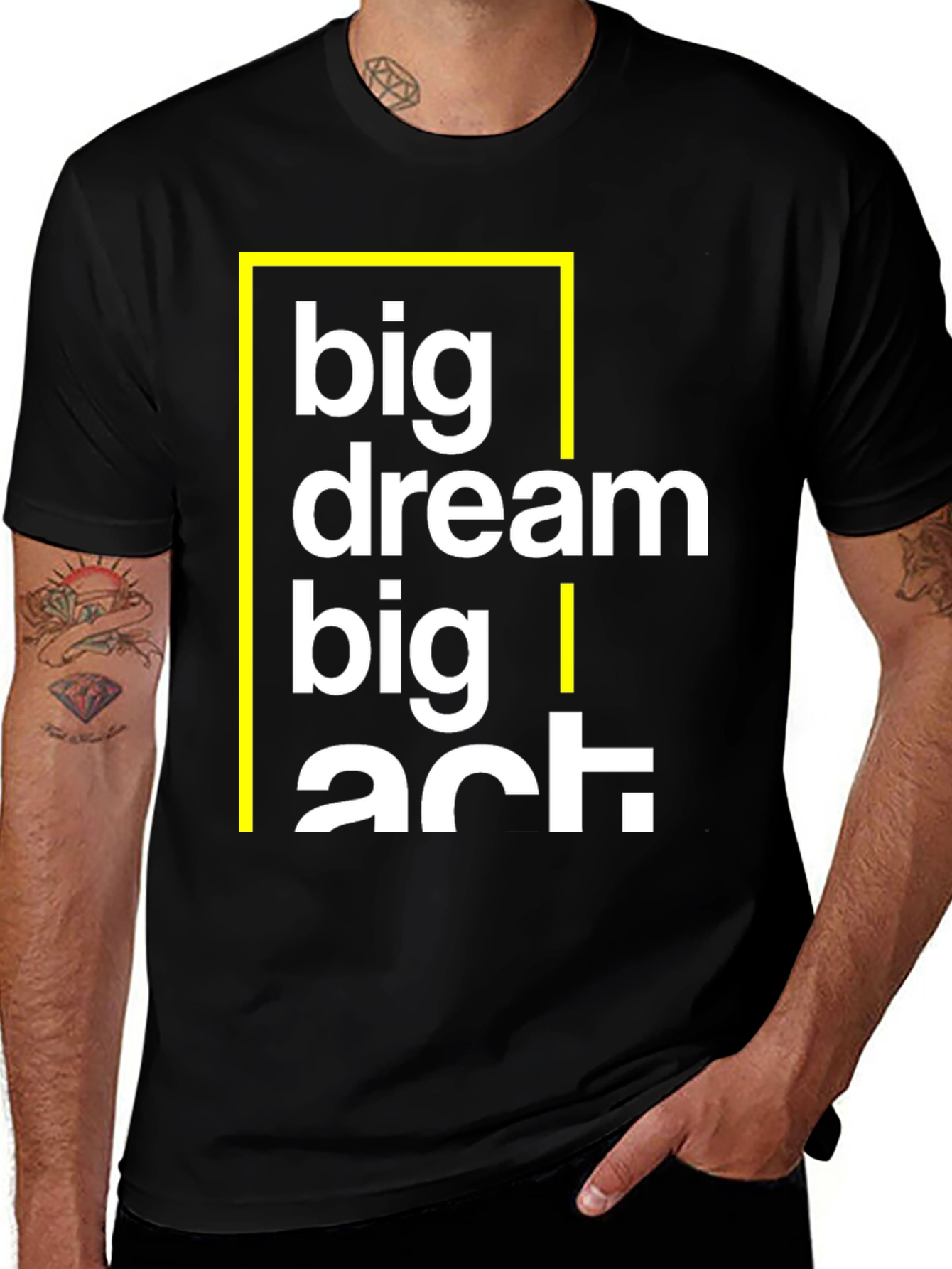 Variant 23 of Big Dream Big Act Graphic T-Shirt - Black