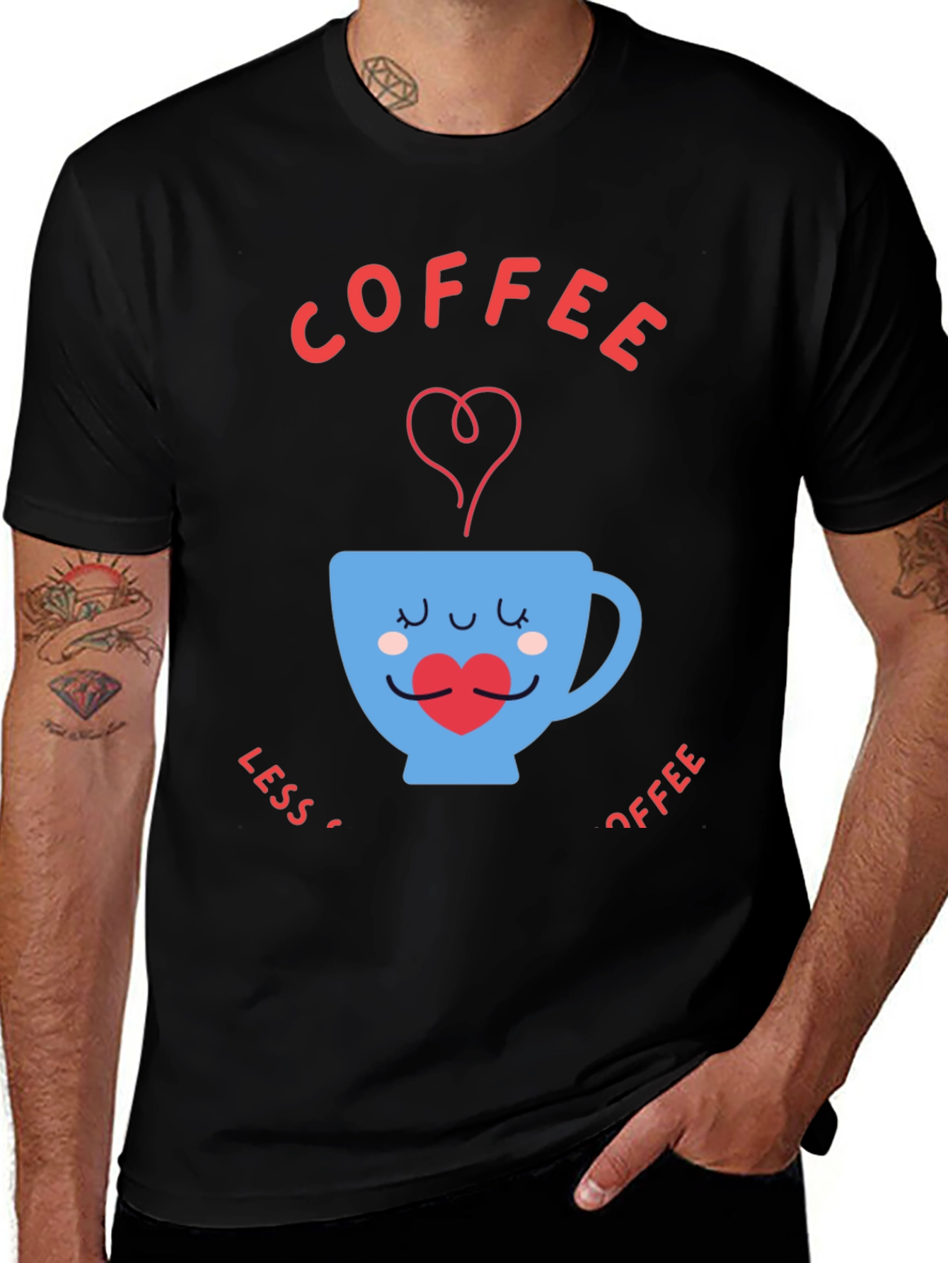Variant 15 of Coffee Lover T-Shirt - Less Coffee More Coffee