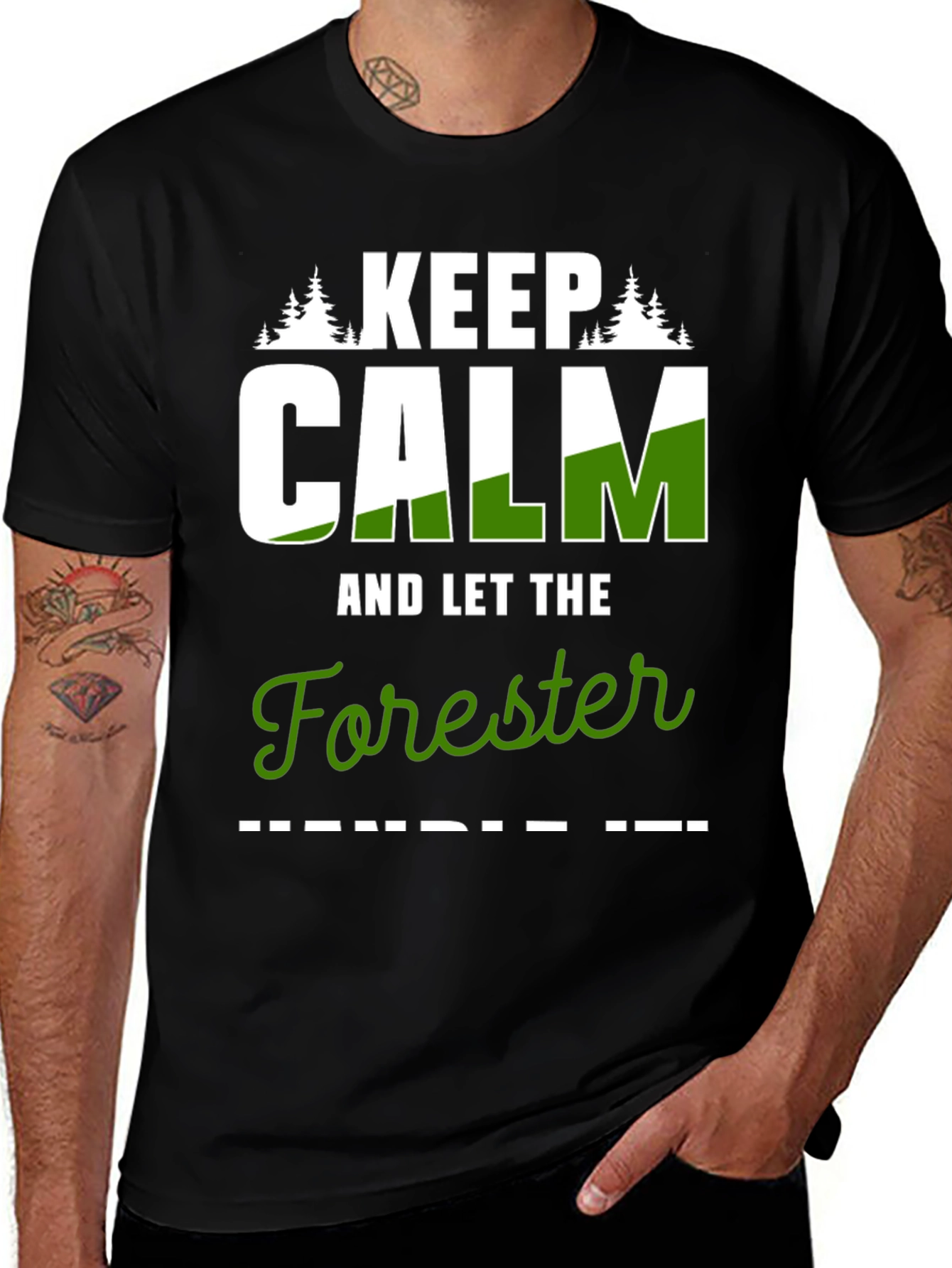 Keep Calm and Let The Forester Handle It T-Shirt