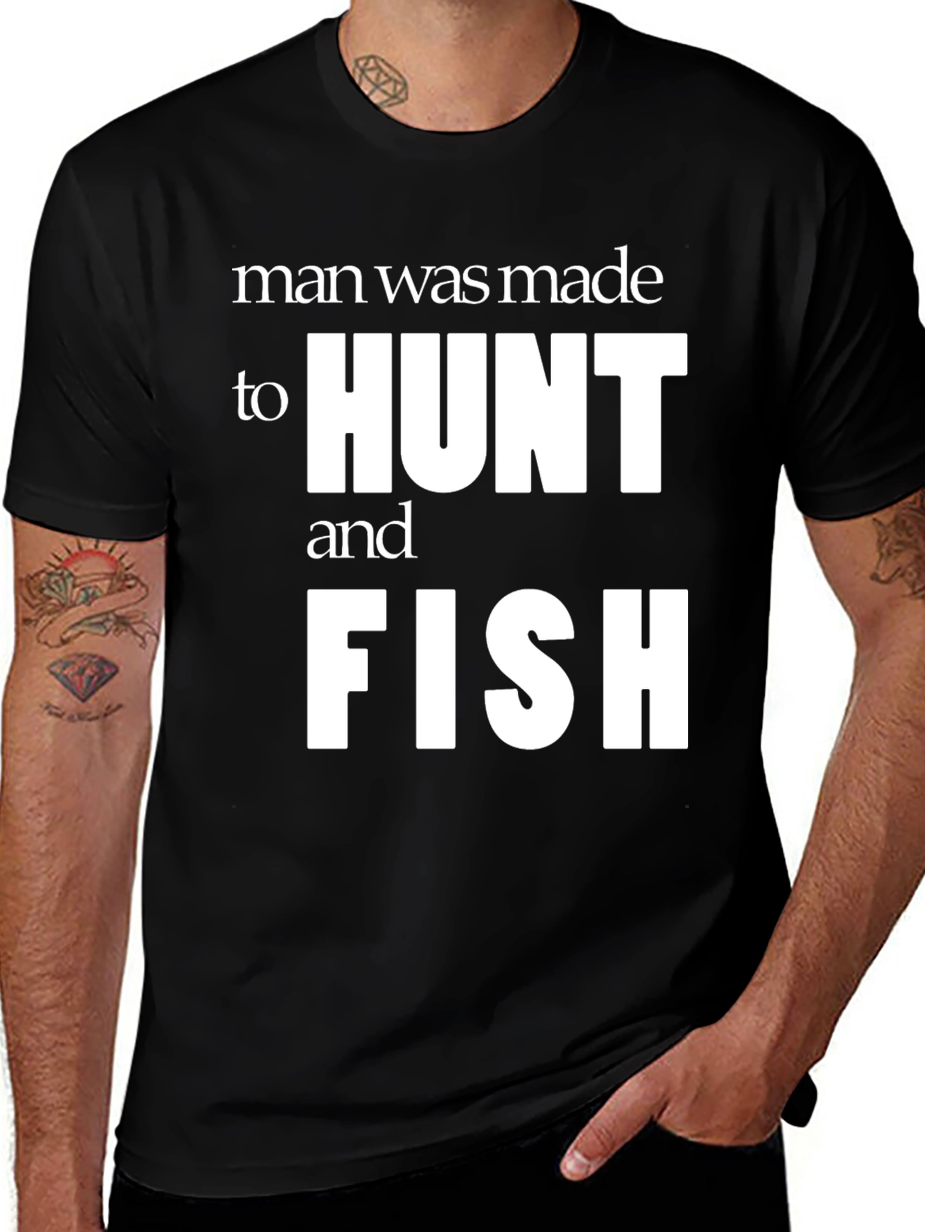 Man Made to Hunt and Fish Graphic T-Shirt