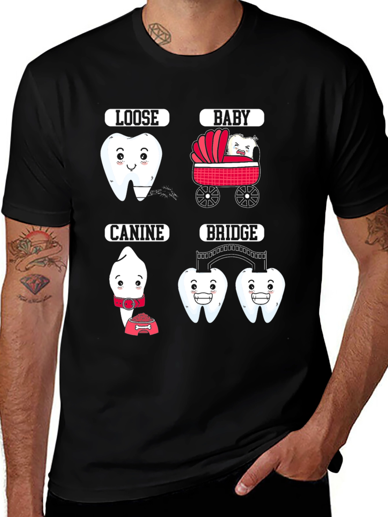 Variant 16 of Dental Humor Graphic T-Shirt - Loose Baby Canine Bridge