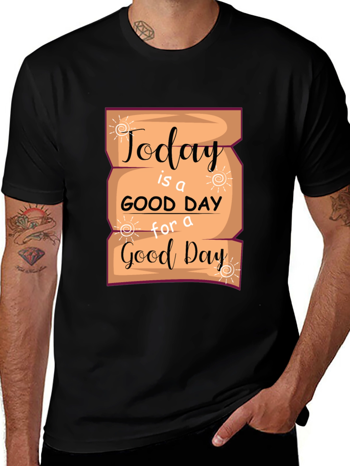 Variant 28 of Today is a Good Day Graphic T-Shirt
