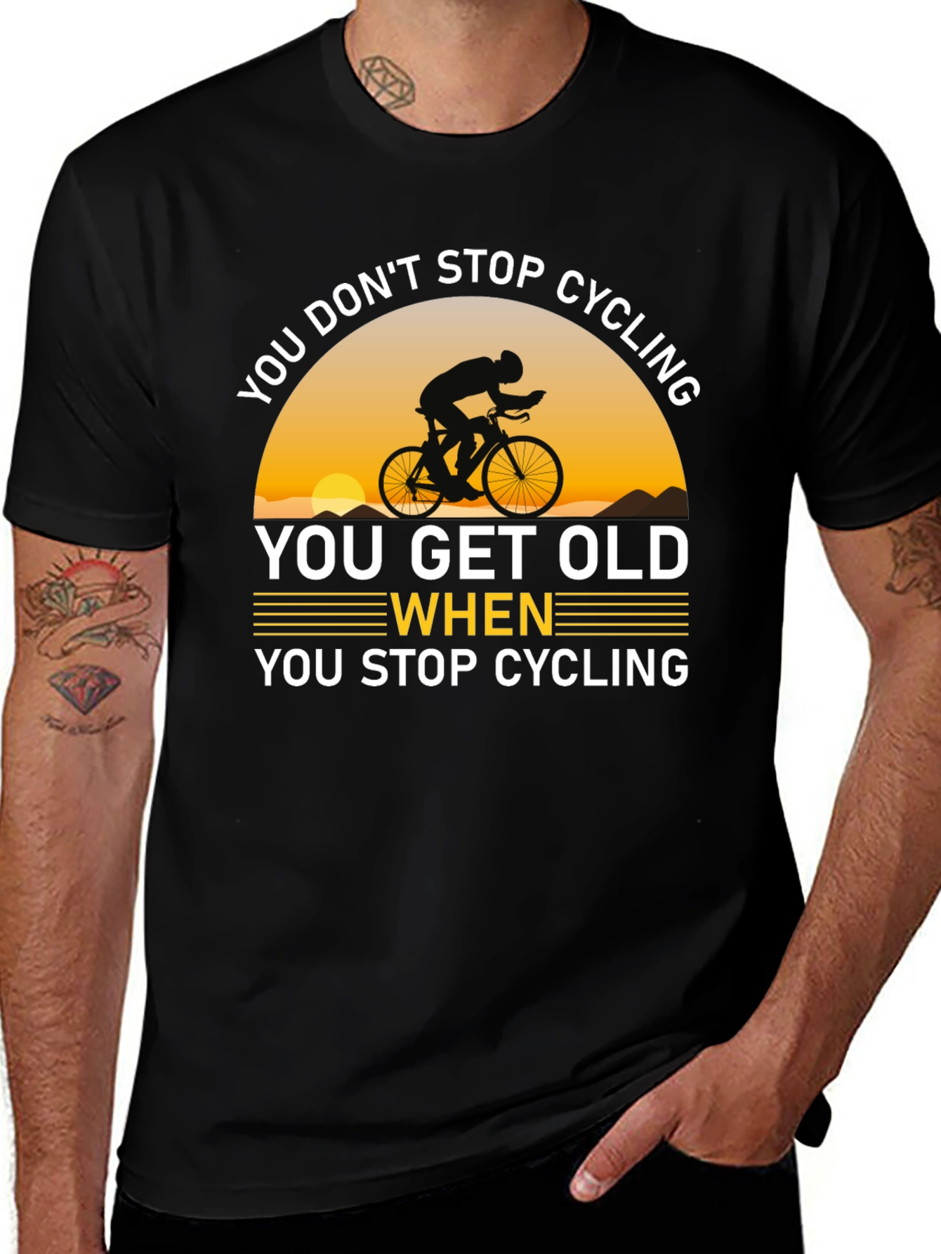 Variant 21 of Cycling T-Shirt: You Don't Stop Cycling When You Get Old
