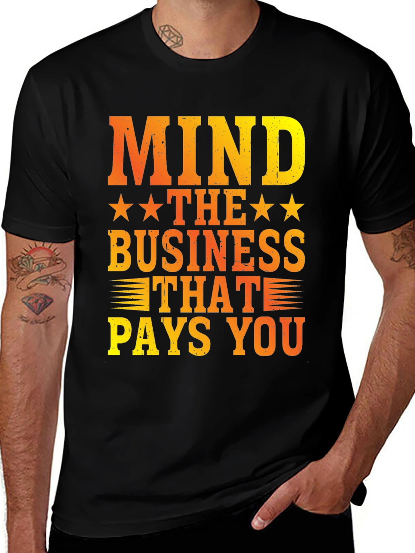 Variant 12 of Mind The Business That Pays You Graphic Tee
