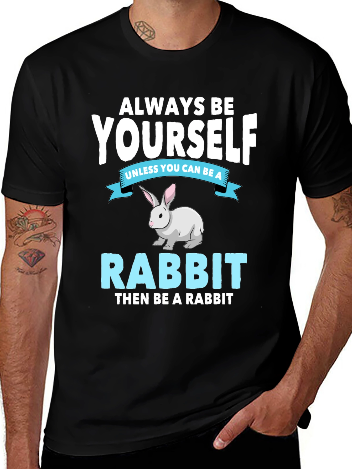 Variant 7 of Always Be Yourself Rabbit T-Shirt