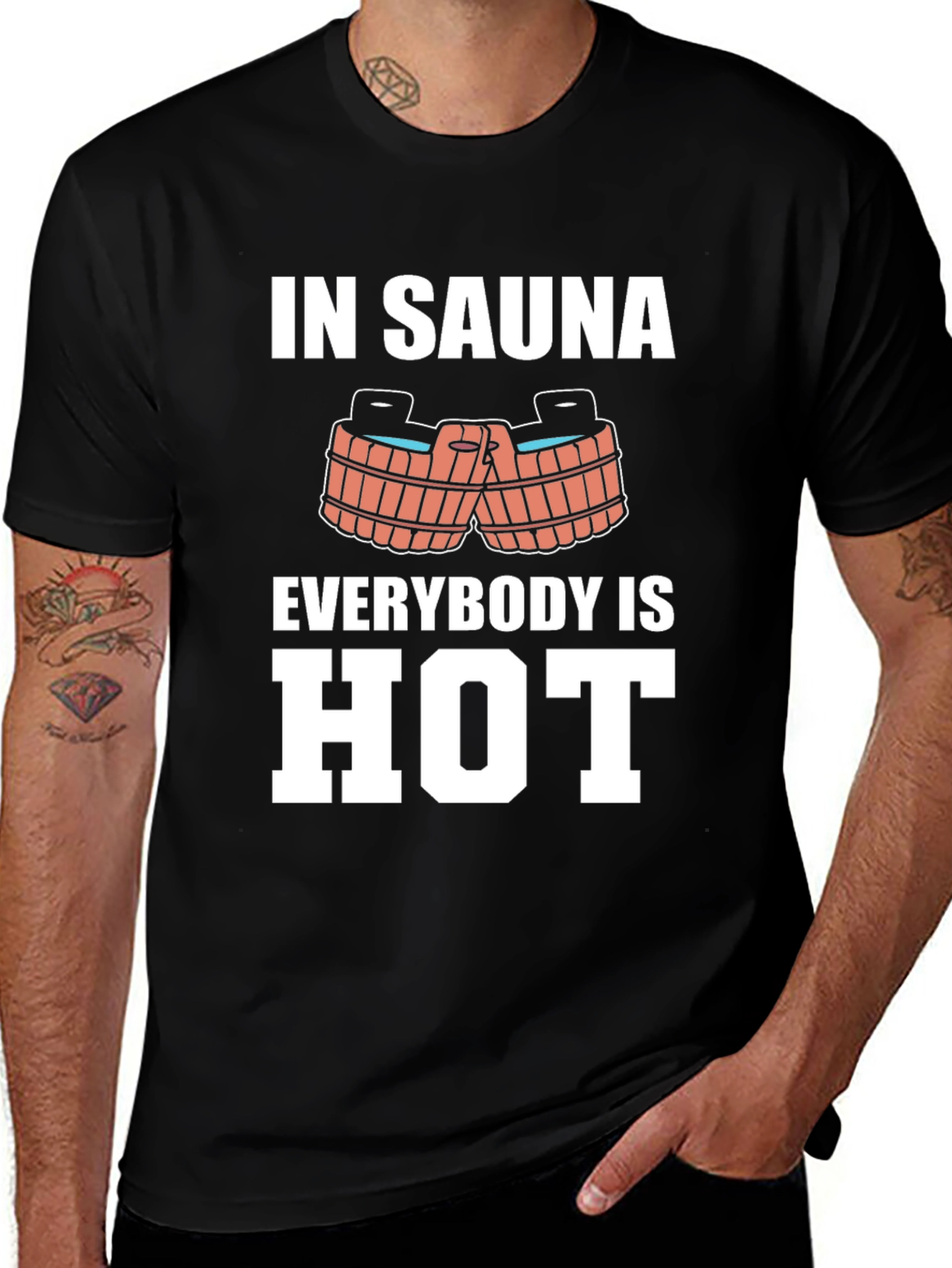 Variant 24 of Sauna Humor Graphic Tee - In Sauna Everybody is Hot!