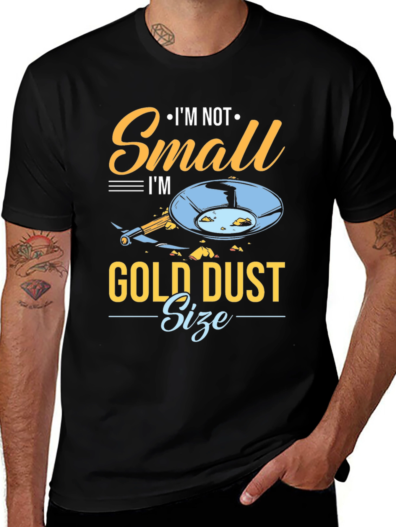 Variant 28 of I'm Not Small - Gold Dust Size T-Shirt