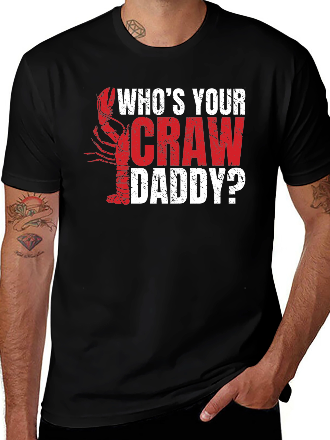 Variant 7 of Who's Your Craw Daddy? Graphic T-Shirt