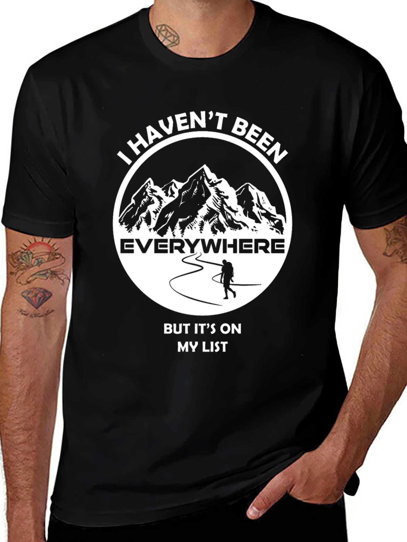 Variant 12 of Hiking Adventure T-Shirt: Haven't Been Everywhere!