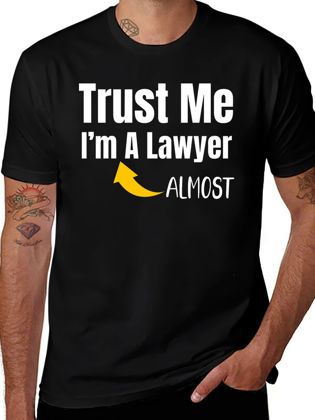 Variant 2 of Trust Me I'm Almost A Lawyer Funny T-Shirt