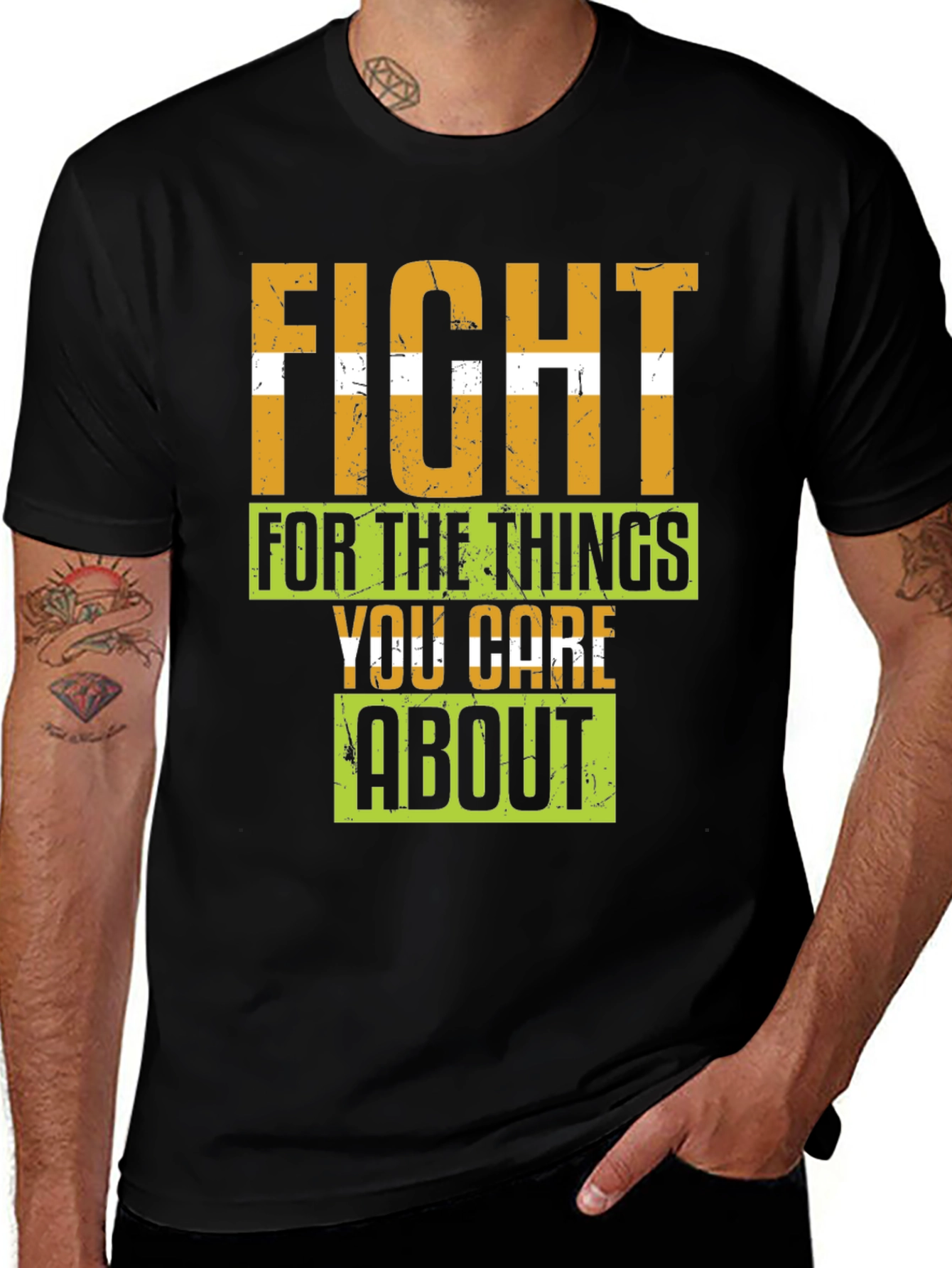 Variant 27 of Fight For The Things You Care About T-Shirt