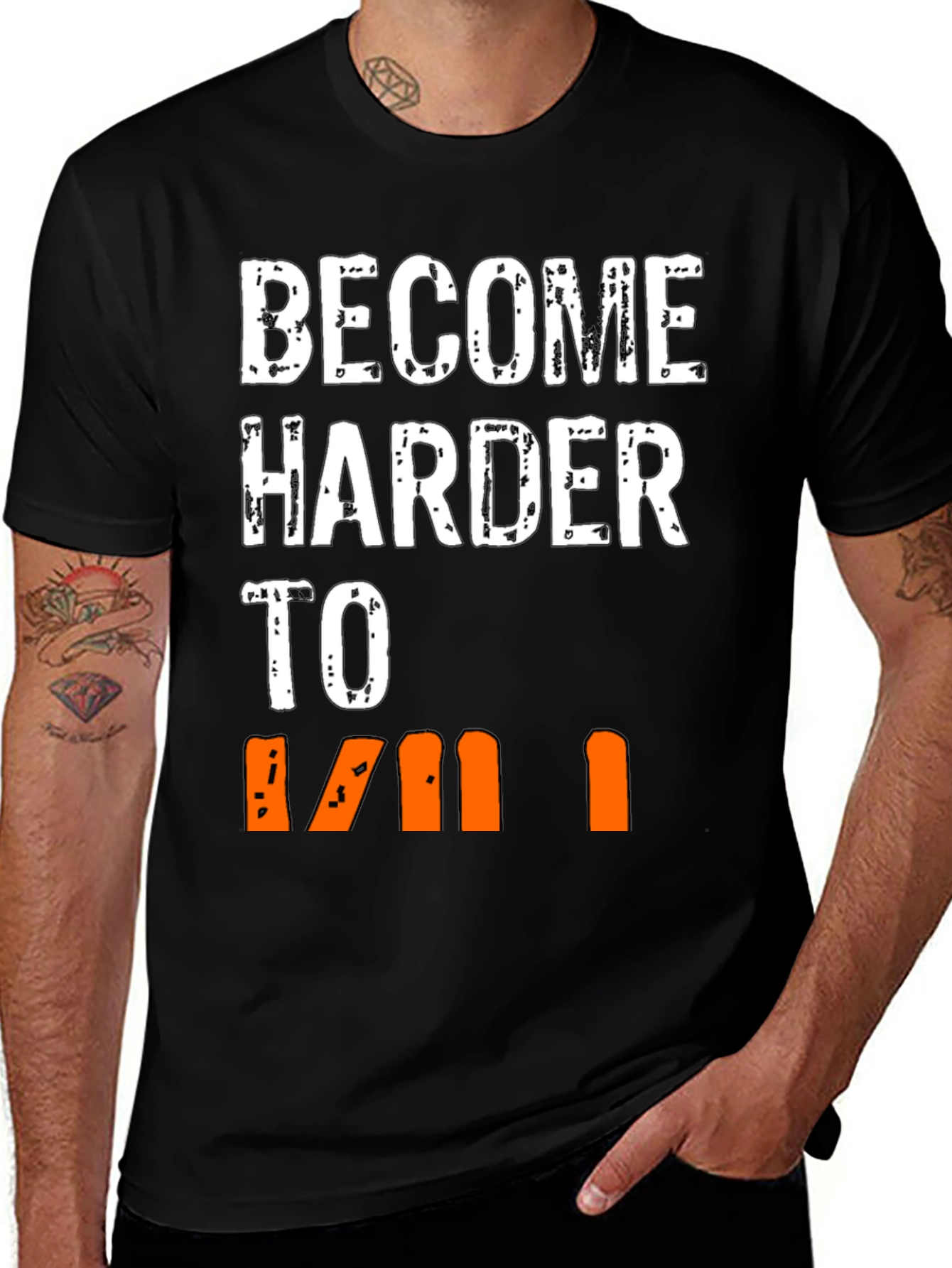 Variant 25 of Become Harder to Kill Graphic T-Shirt