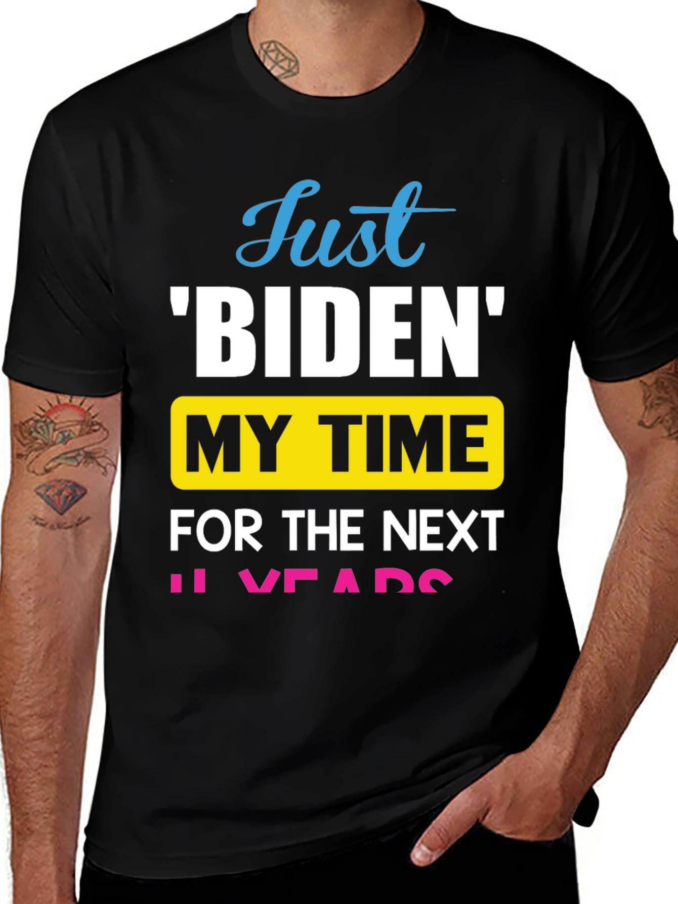 Variant 15 of Just 'Biden' My Time T-Shirt