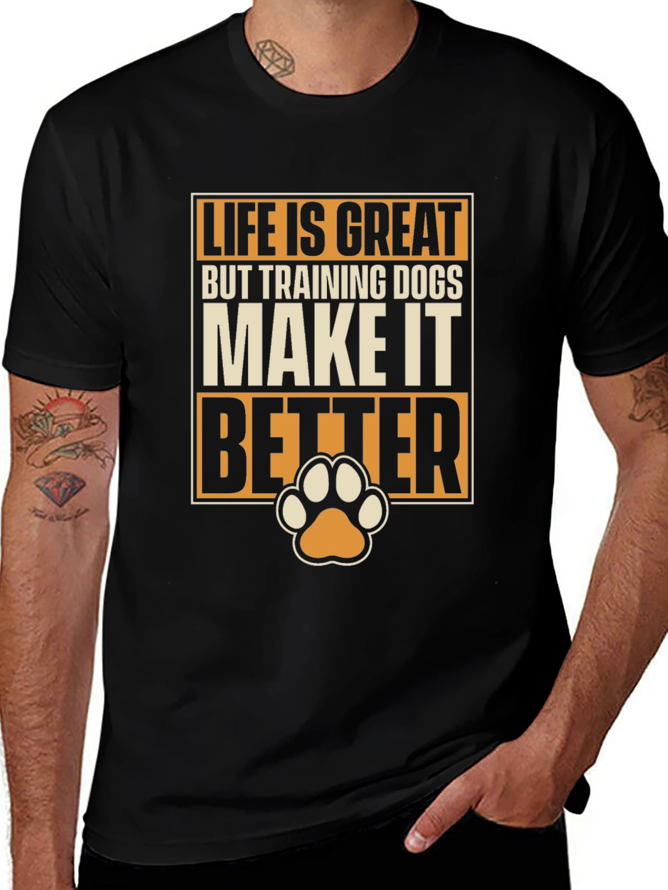 Variant 12 of Life is Great, Training Dogs Makes it Better T-Shirt