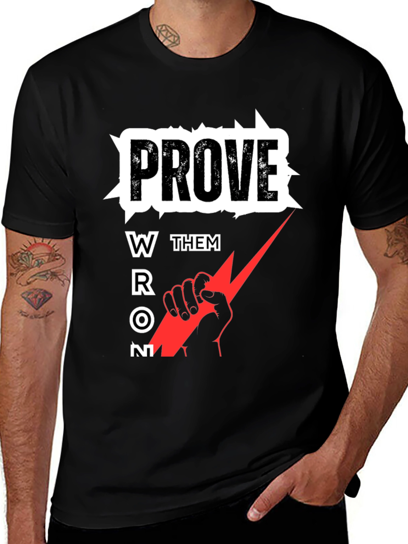 Variant 6 of Prove Them Wrong Graphic Tee - Motivational T-Shirt