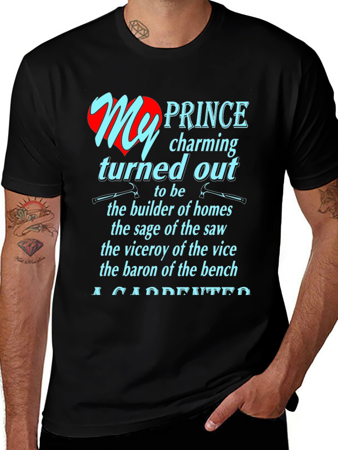Variant 20 of My Prince Charming Carpenter T-Shirt