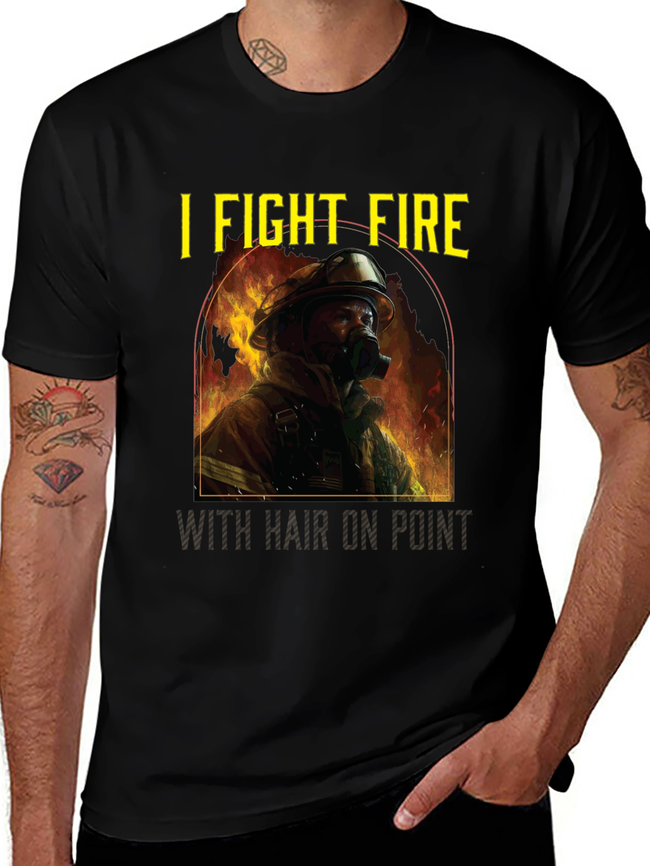 Variant 24 of Firefighter T-Shirt: I Fight Fire with Hair On Point
